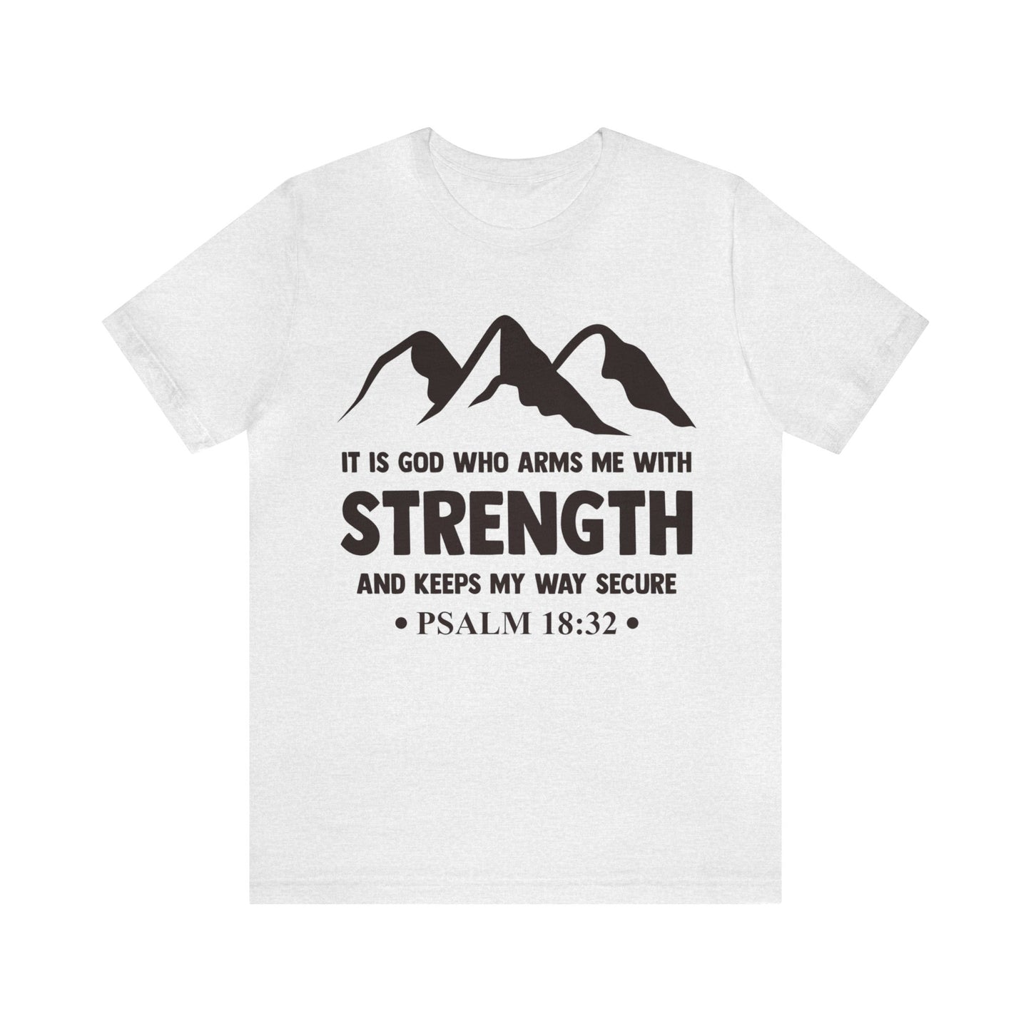 Strength in GOD - Unisex Jersey Short Sleeve Tee