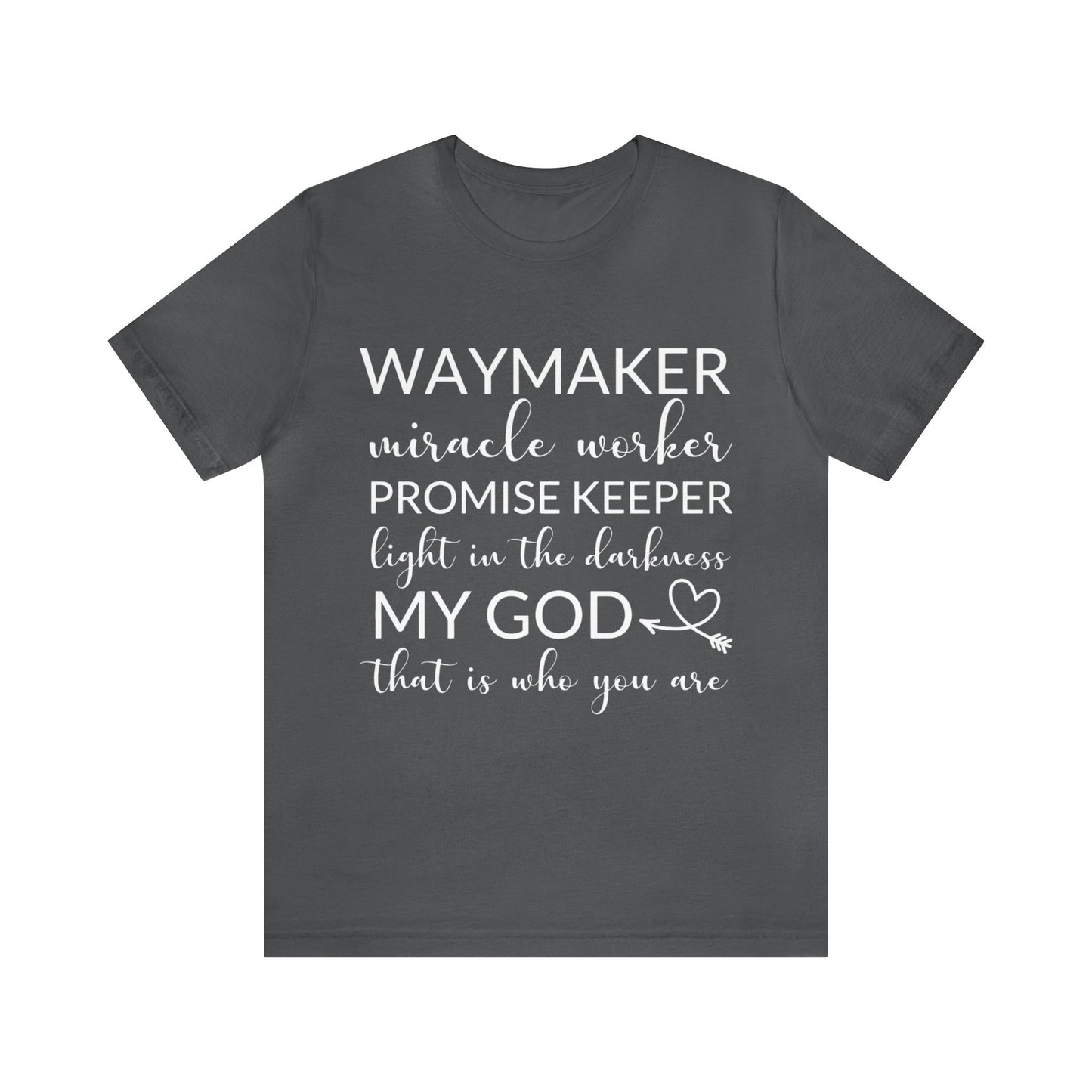 Waymaker Promise Keeper Light in the Darkness - Unisex Jersey Short Sleeve Tee