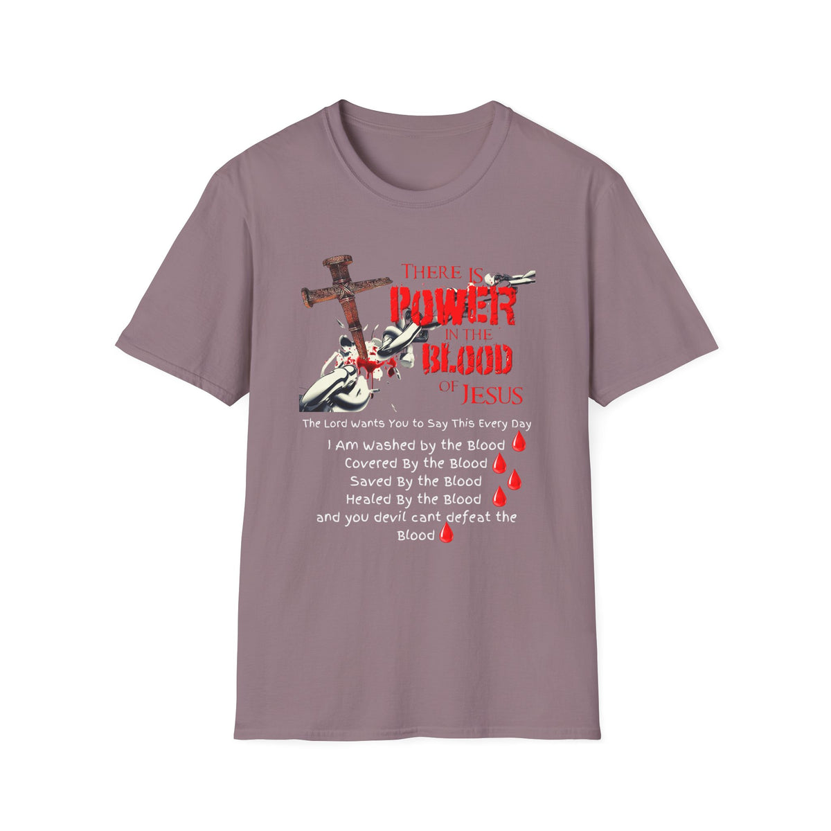 There's Power in the Blood of Jesus T-Shirt — Christian Cross Faith Shirt (Washed by the Blood)