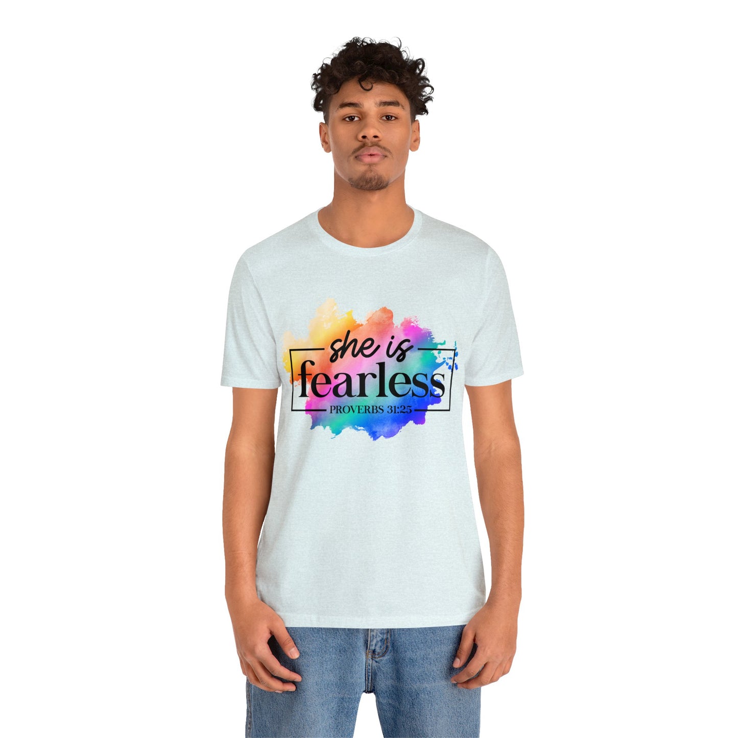 Fearless - Unisex Jersey Short Sleeve Tee