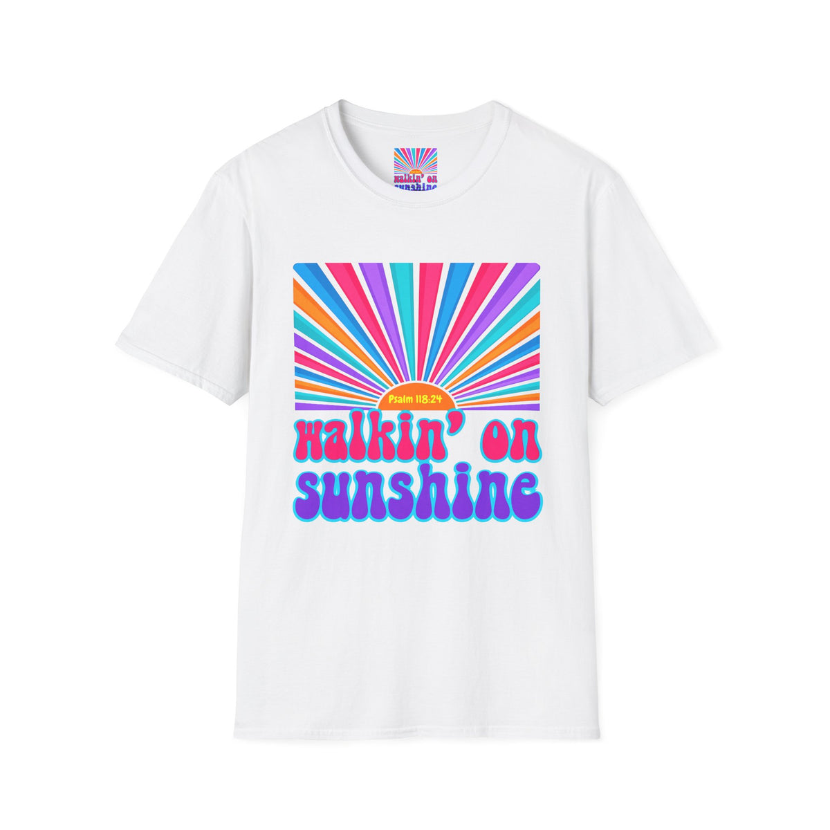Walkin' On Sunshine Lords Glory with Lori Psalm 118:24 Retro T-Shirt — 70s Rainbow Sun Graphic Tee
