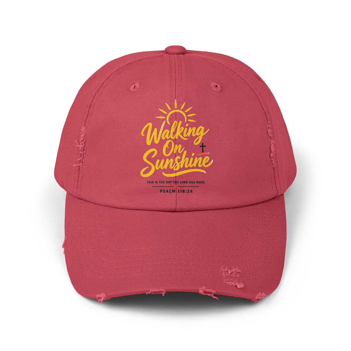 Walking on Sunshine Distressed Cap – Christian Sunshine Baseball Hat (Psalm 118:24)