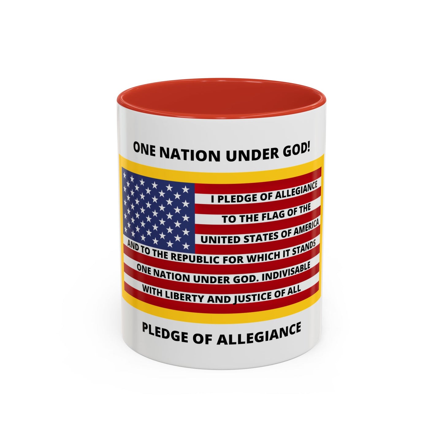 Pledge of Allegiance One Nation Under GOD! Accent Coffee Mug, 11oz