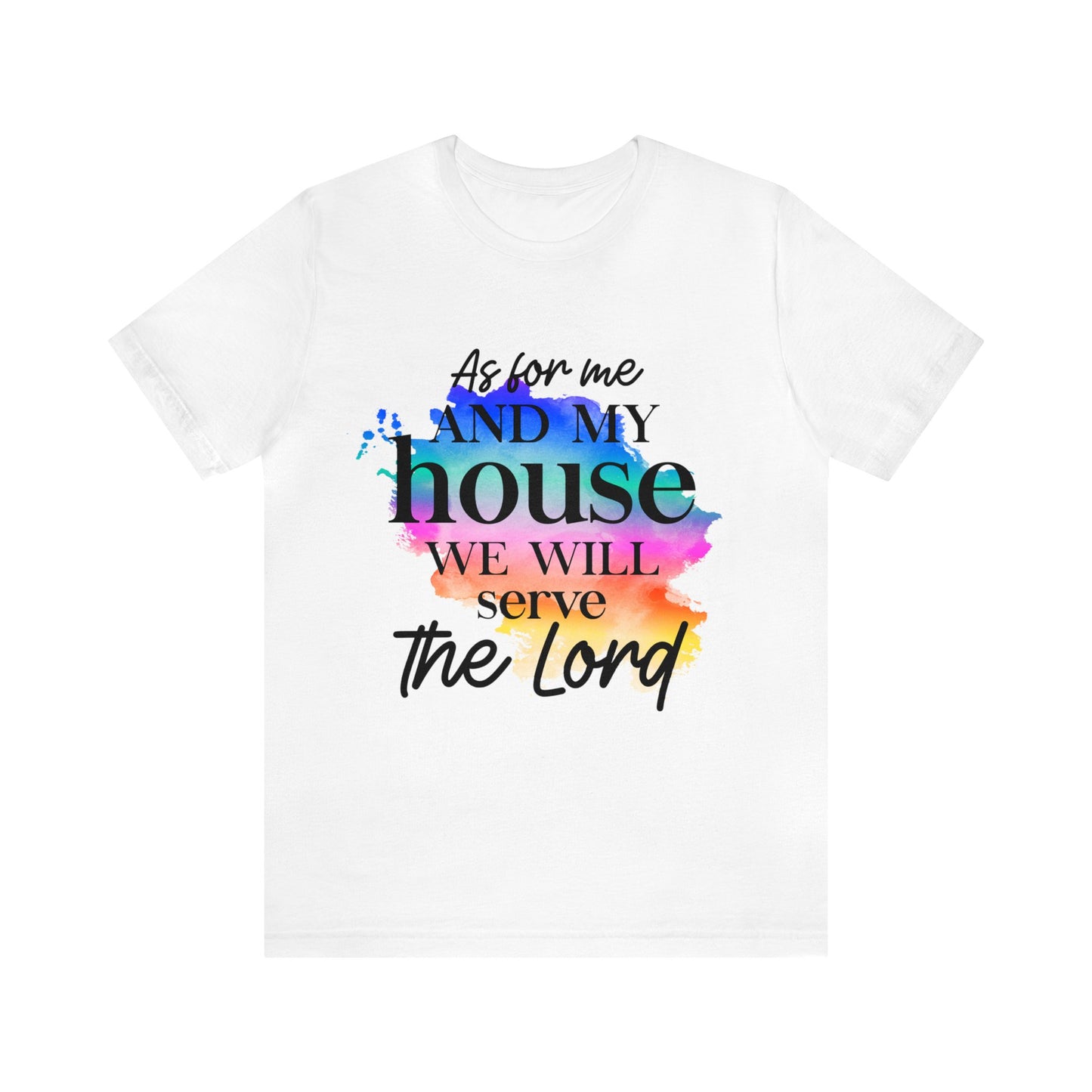 As For Me and My House - Unisex Jersey Short Sleeve Tee