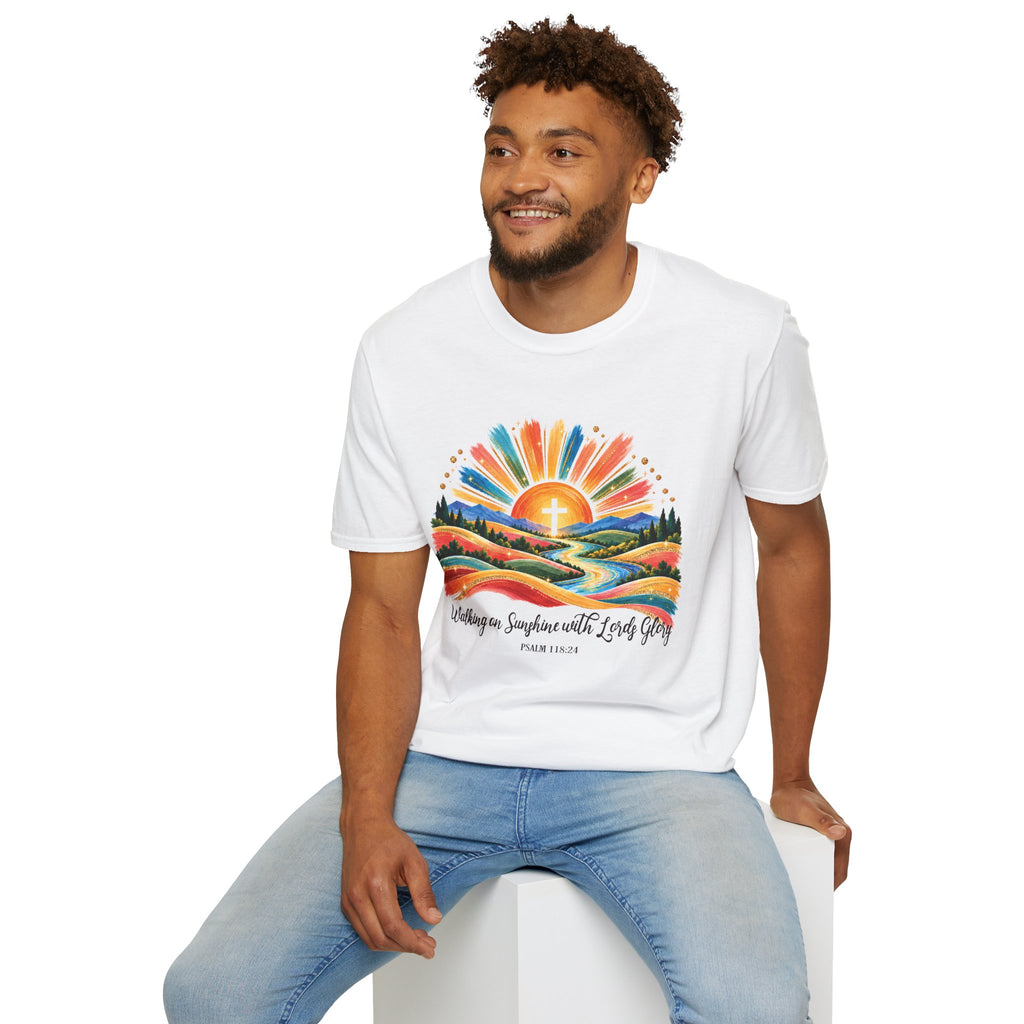 Walking On Sunshine with Lords Glory - with Lori Faith and Hope Christian Sunrise T-Shirt