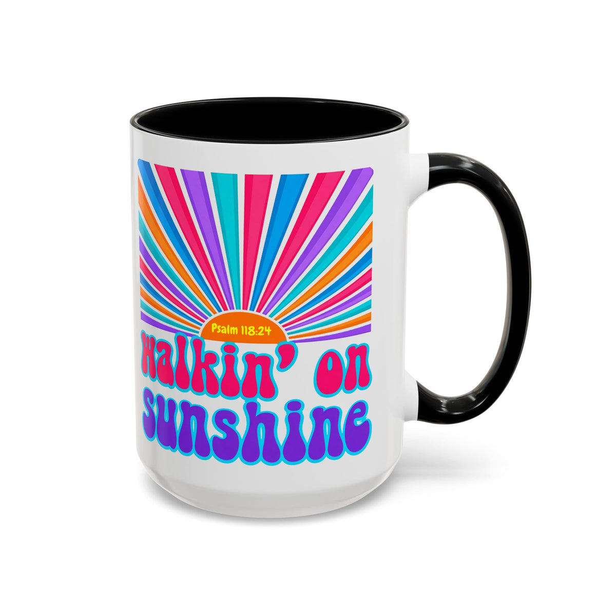 Coffee Mug — "Walkin' on Sunshine" Retro Psalm 118:24 Accent Mug