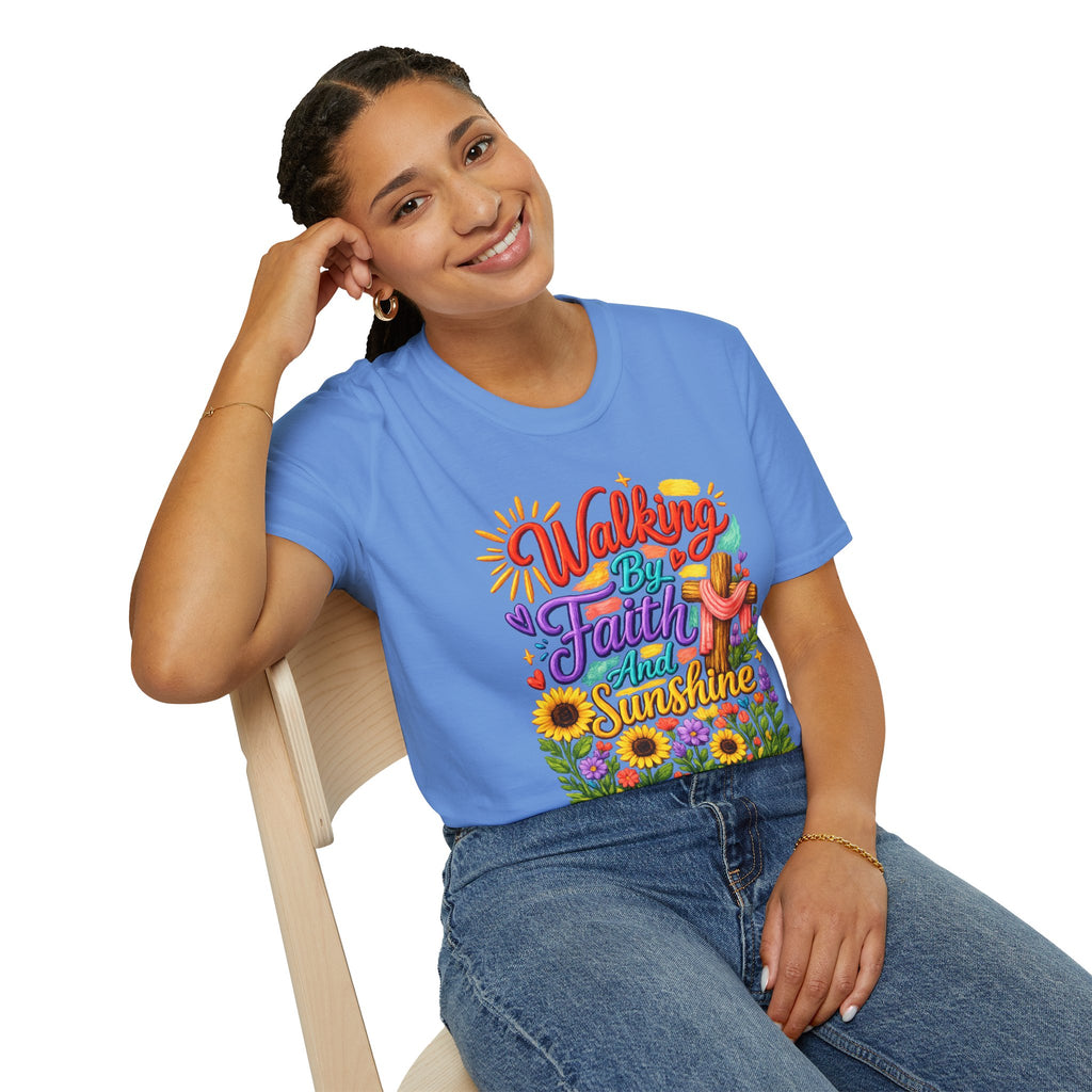Walking By Faith and Sunshine T-Shirt