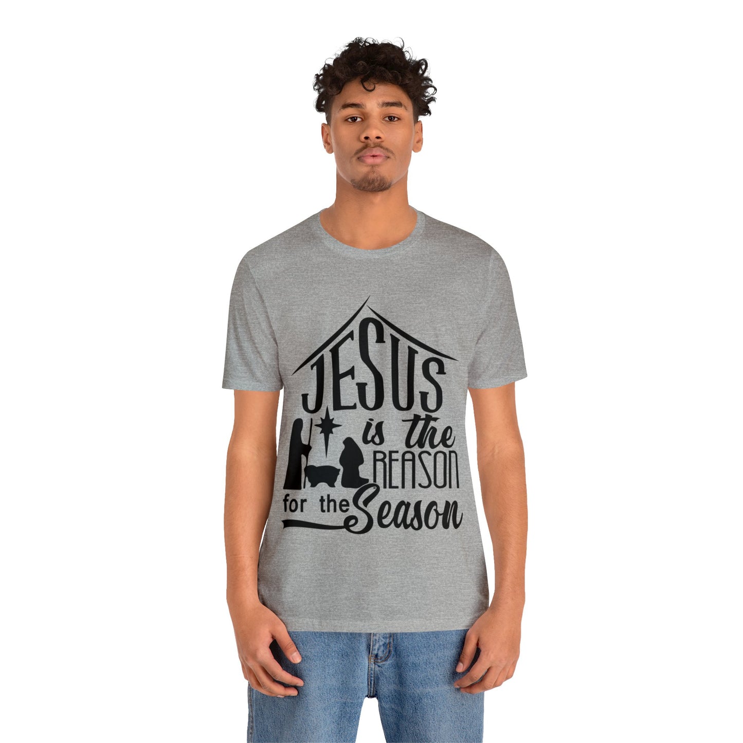 Reason for the Season - Unisex Jersey Short Sleeve Tee