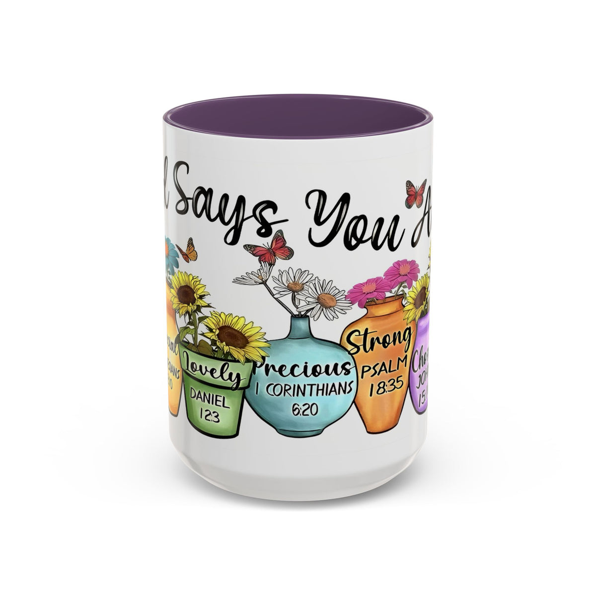 God Says You Are - You Are Loved Christian Bible Verse Coffee Mug