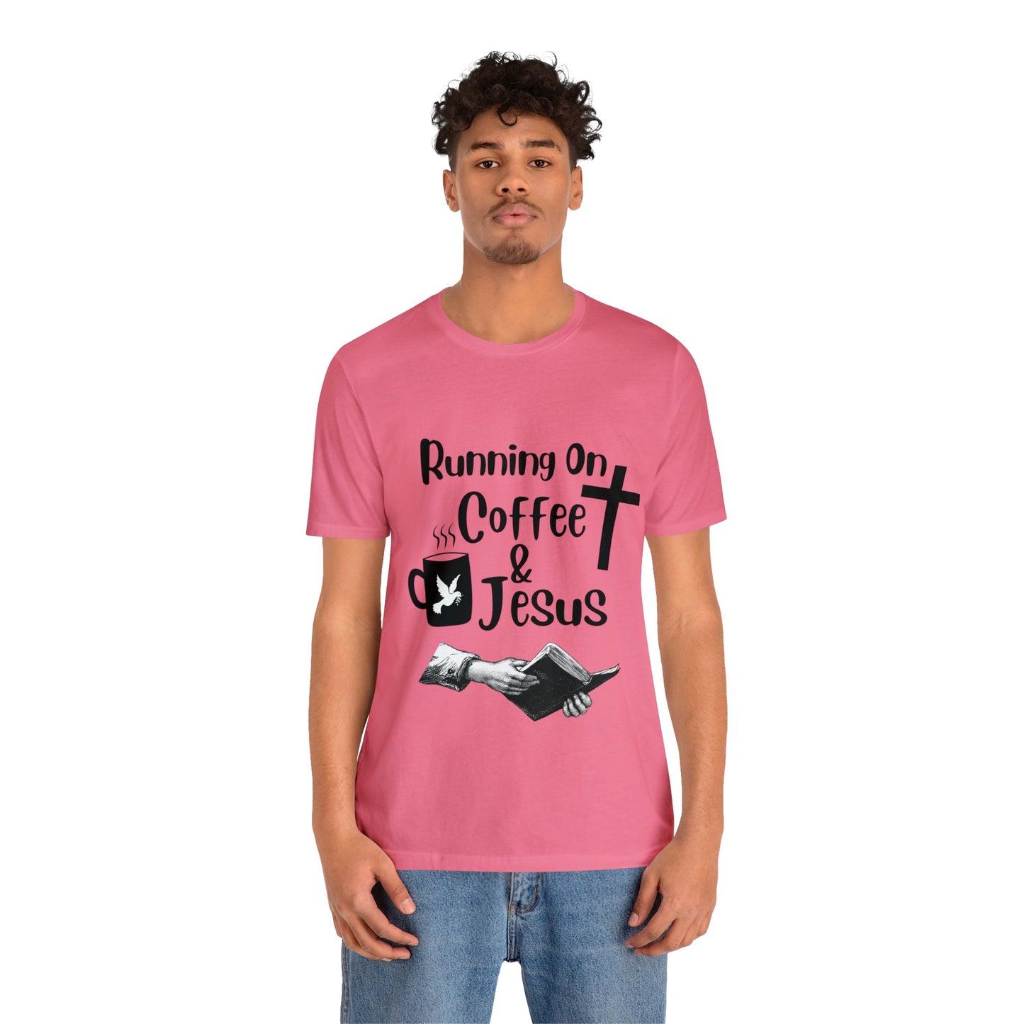 Running On Coffee and JESUS - Unisex Jersey Short Sleeve Tee