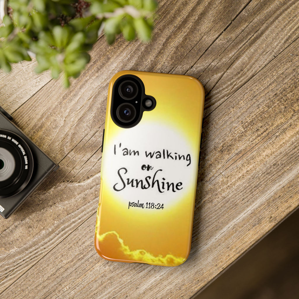 Walking on Sunshine Psalm 118:24 Christian Phone Case — Inspirational Yellow Tough Case