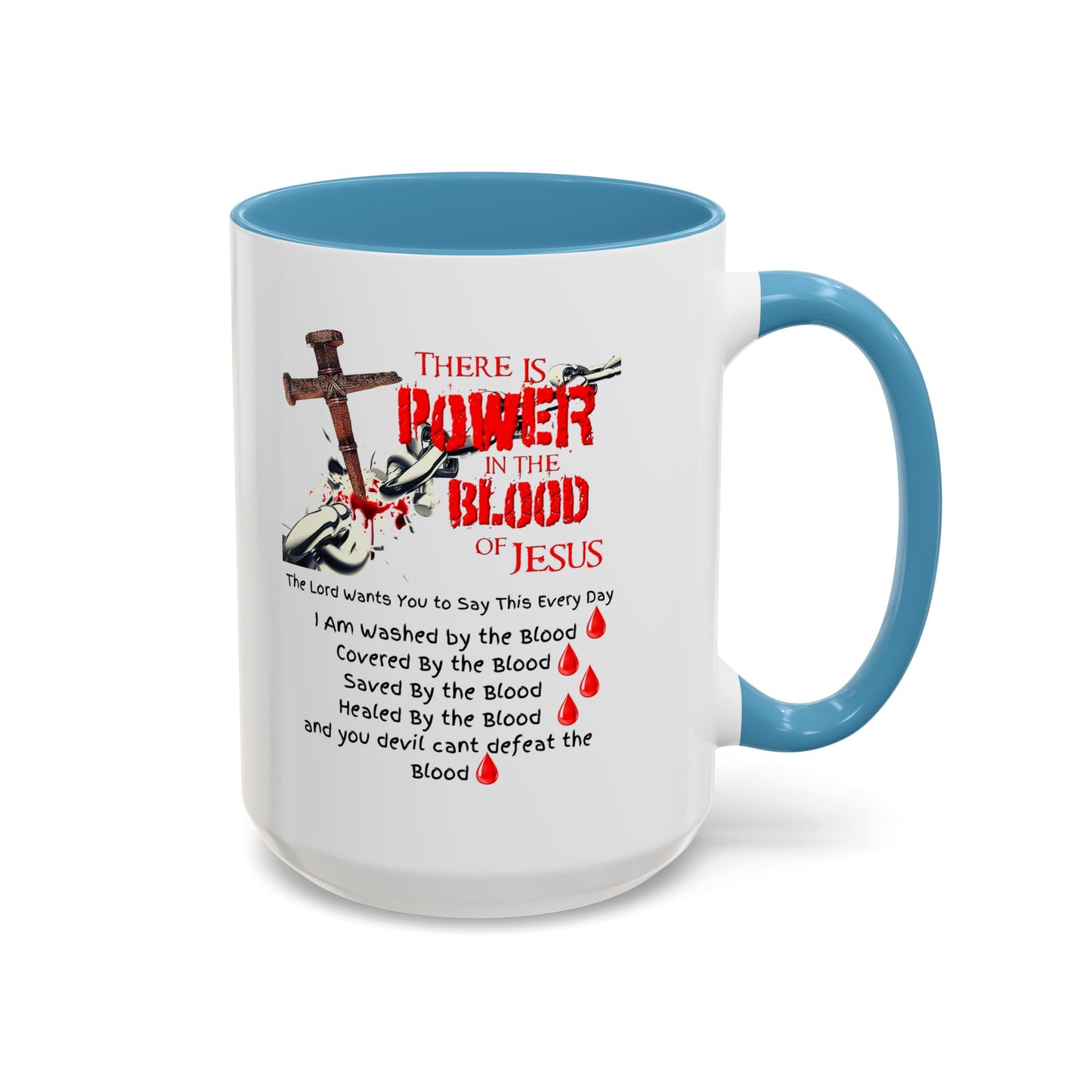 The Power of the Blood of Jesus Accent Coffee Mug (11, 15oz)