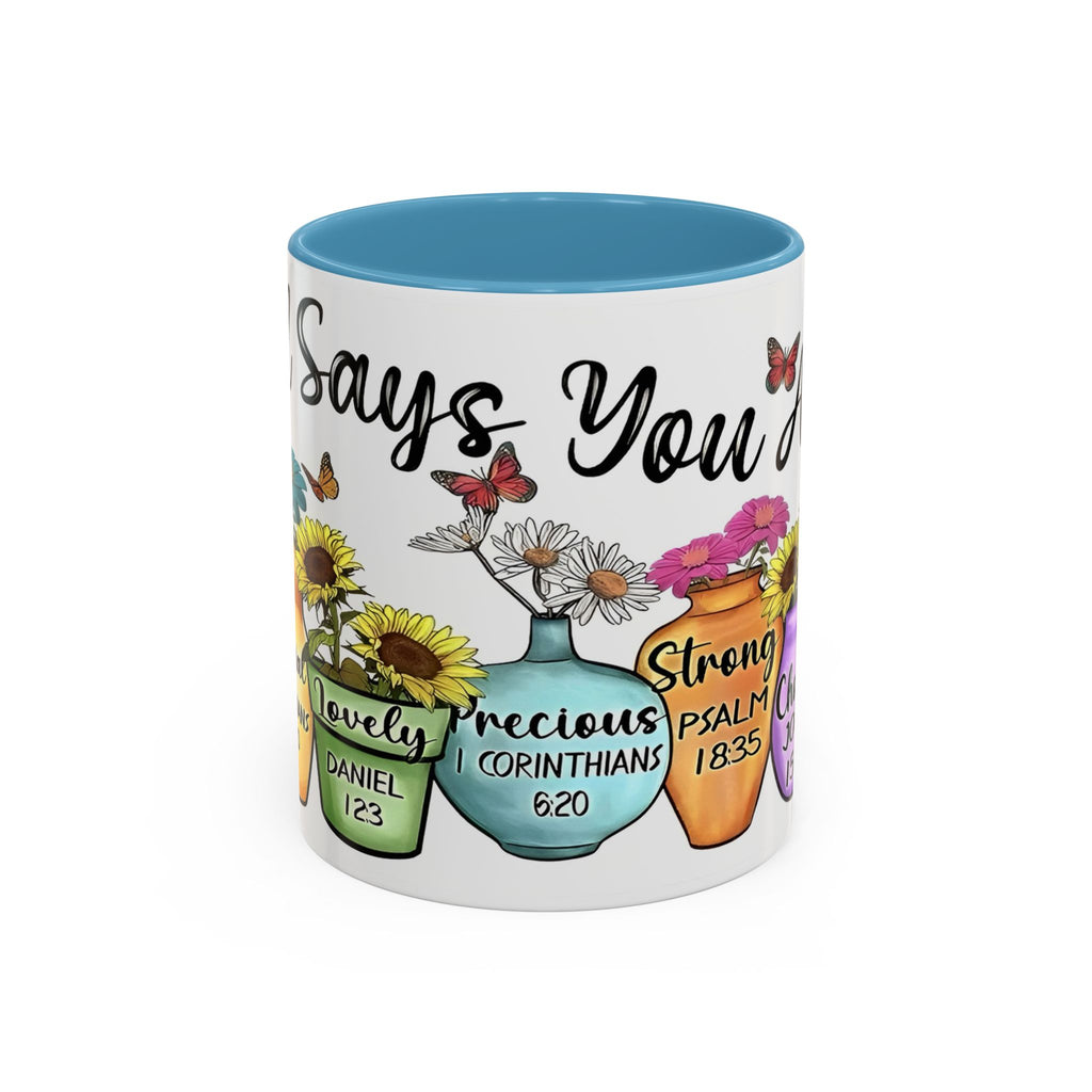 God Says You Are - You Are Loved Christian Bible Verse Coffee Mug