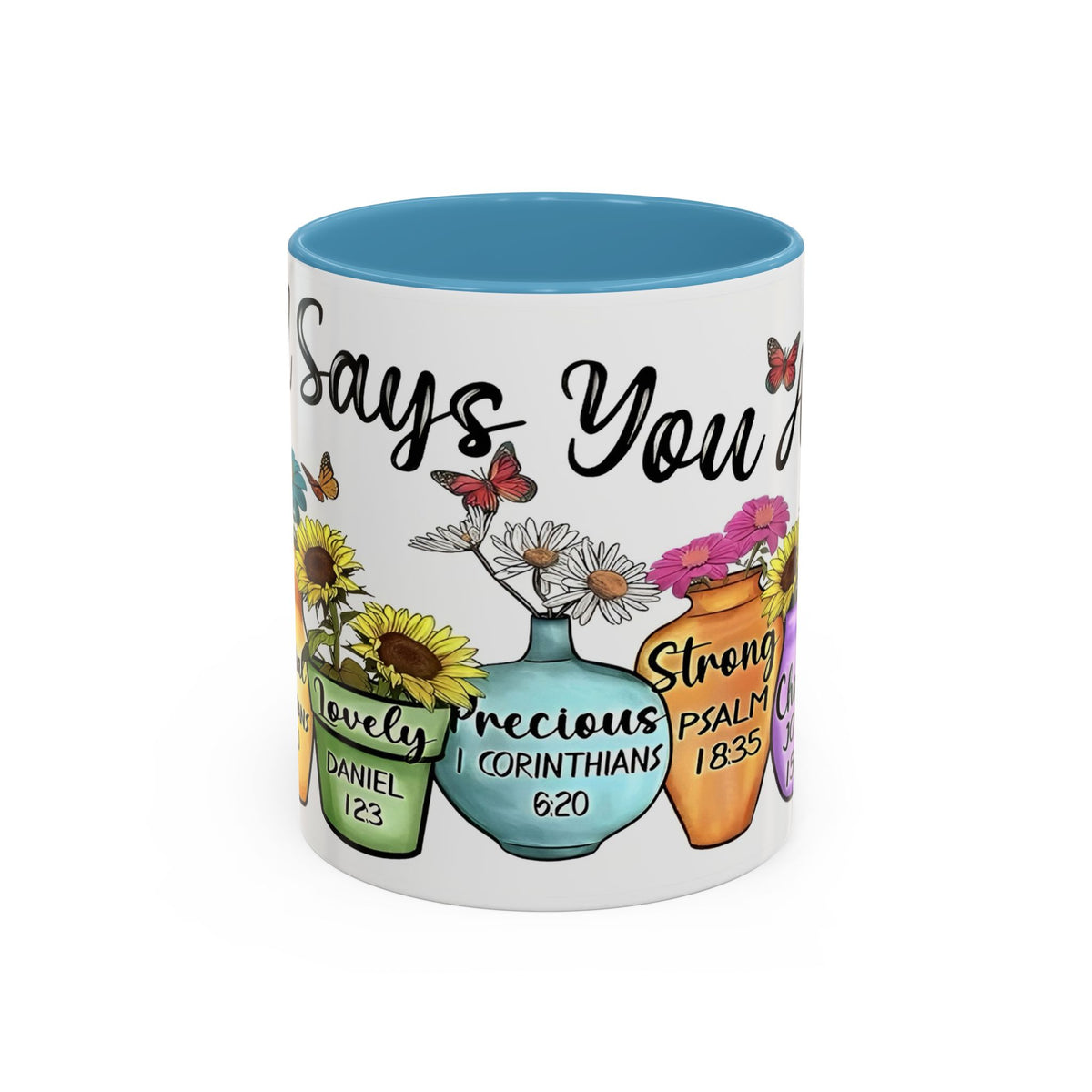 God Says You Are - You Are Loved Christian Bible Verse Coffee Mug