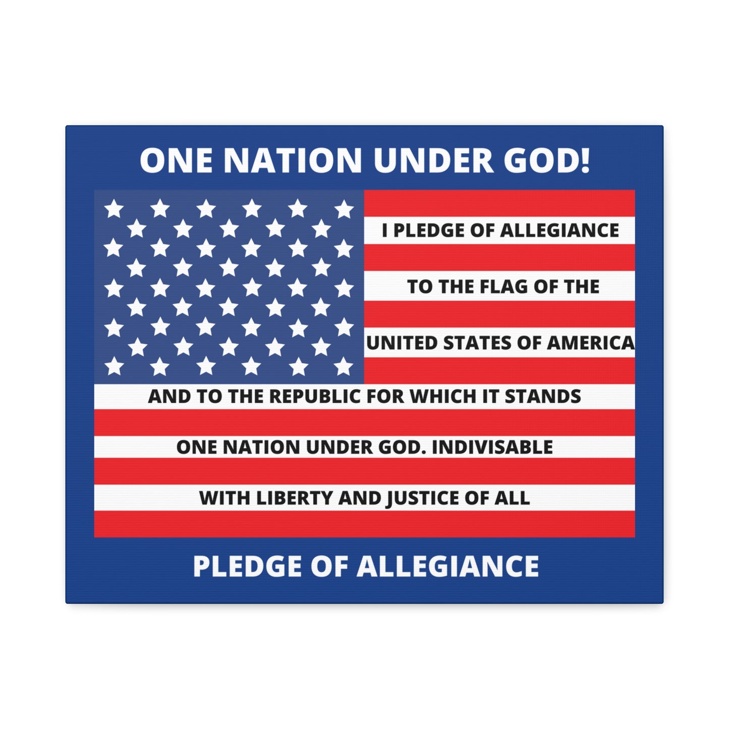 One Nation Under GOD Pledge of Allegiance Canvas Gallery Wraps