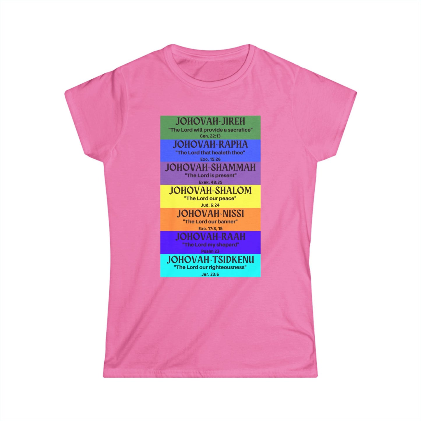 JEHOVAH's names - Women's Softstyle Tee (Many  Colors)