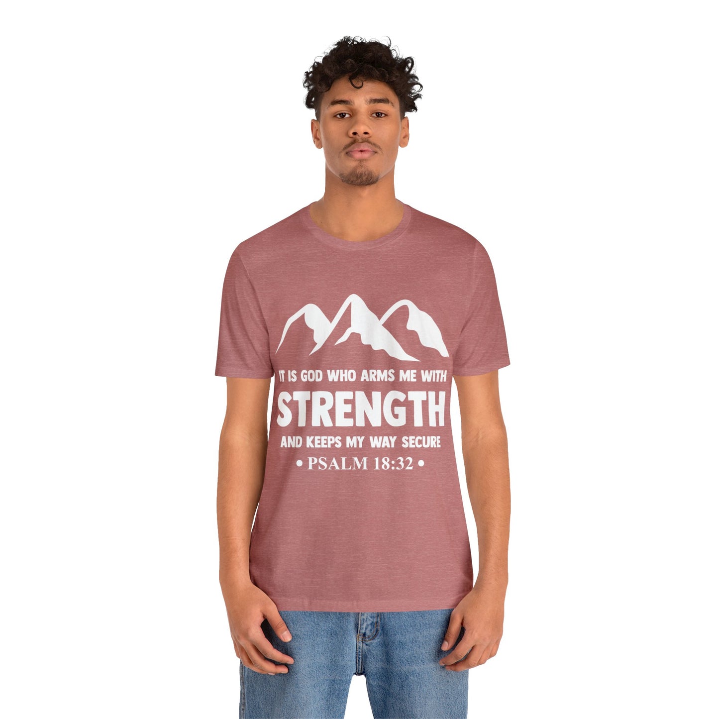 Strength in GOD - Unisex Jersey Short Sleeve Tee