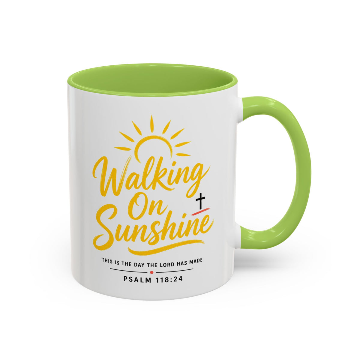 Walking on Sunshine Psalms 118:24  Accent Coffee Mug (11, 15oz)