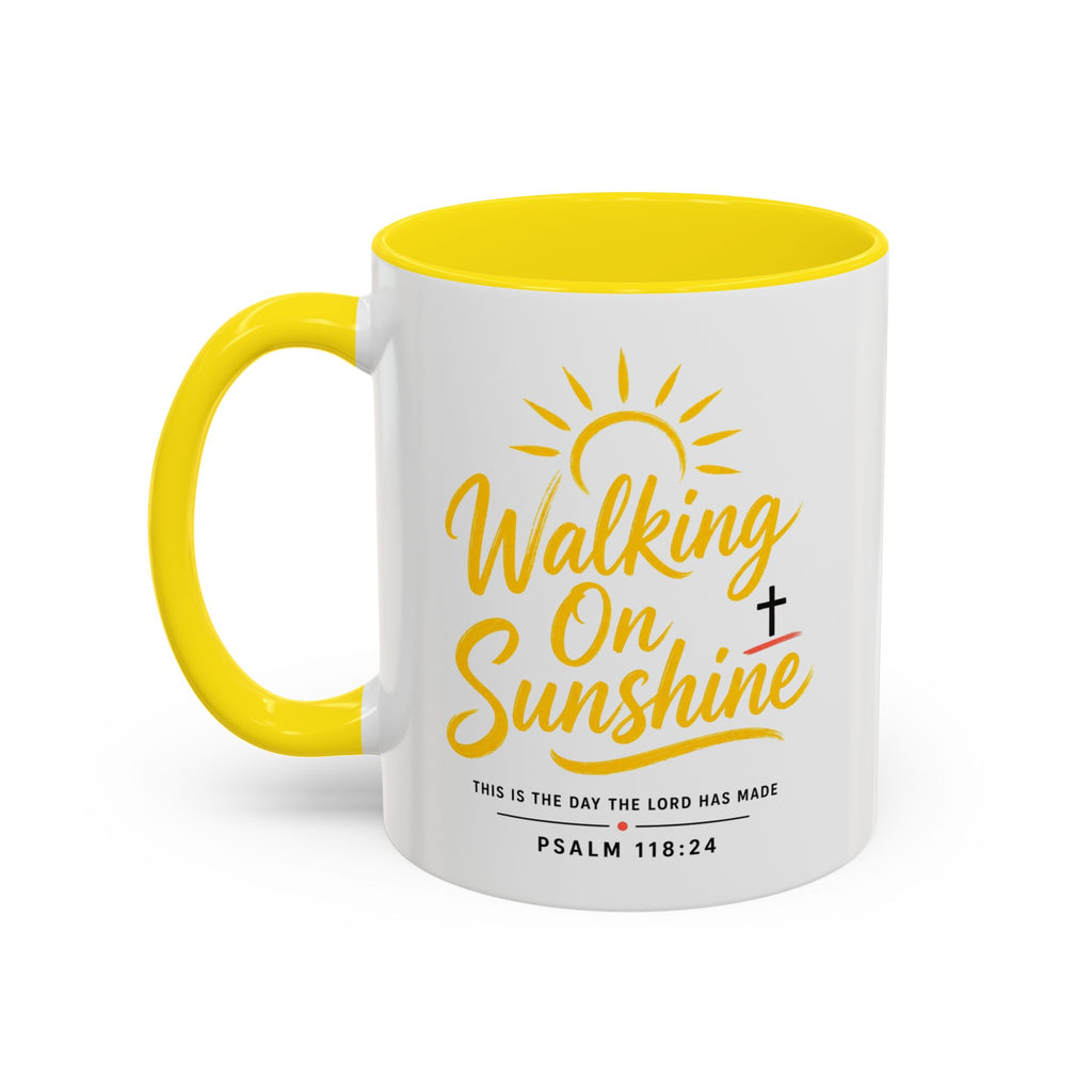 Walking on Sunshine Psalms 118:24  Accent Coffee Mug (11, 15oz)