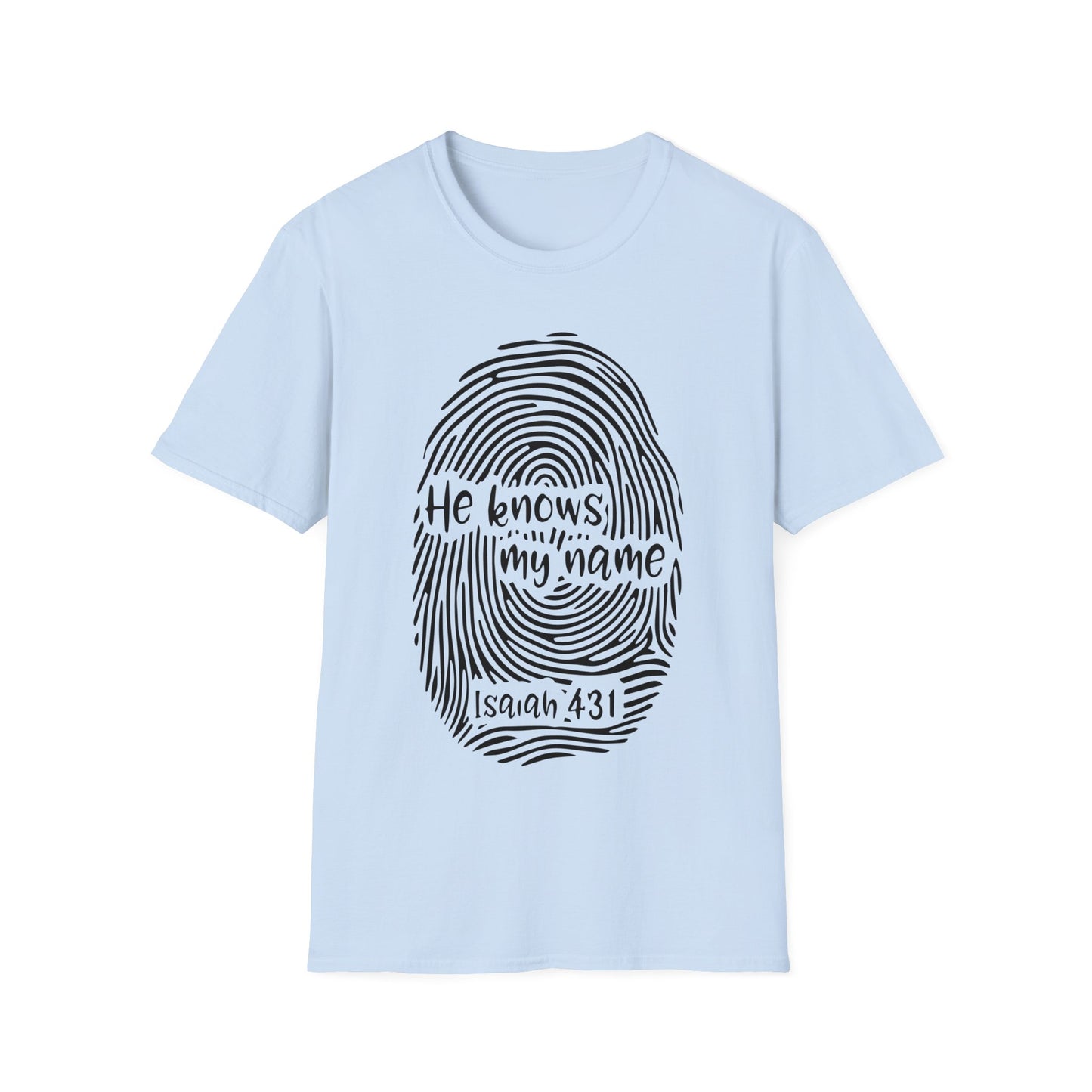 He Knows My Name - Unisex Softstyle T-Shirt