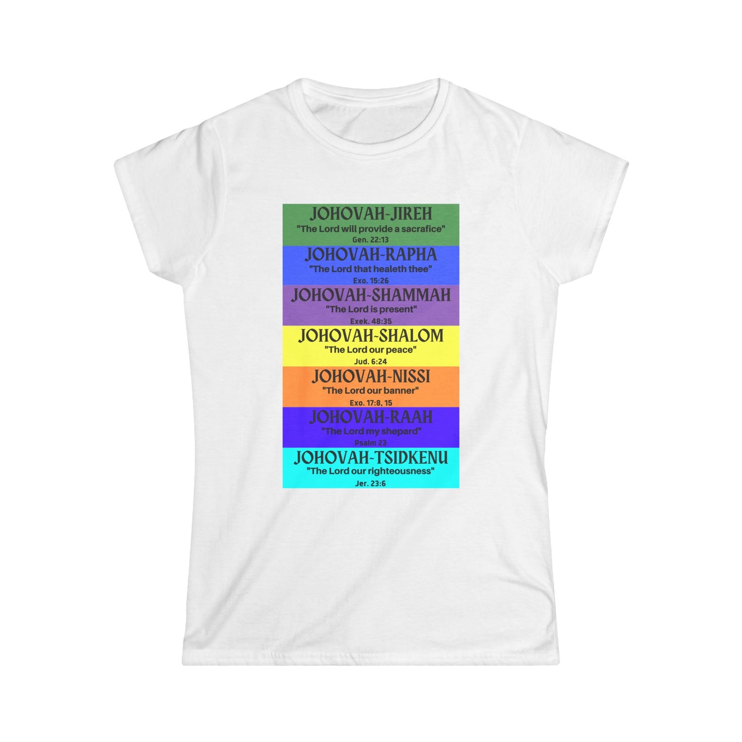 JEHOVAH's names - Women's Softstyle Tee (Many  Colors)