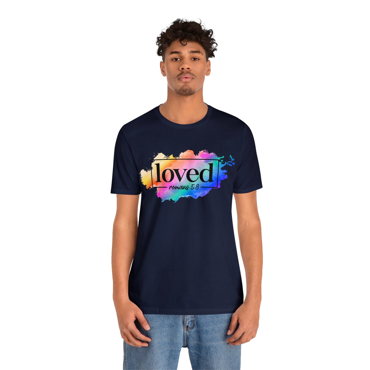 LOVED - Unisex Jersey Short Sleeve Tee