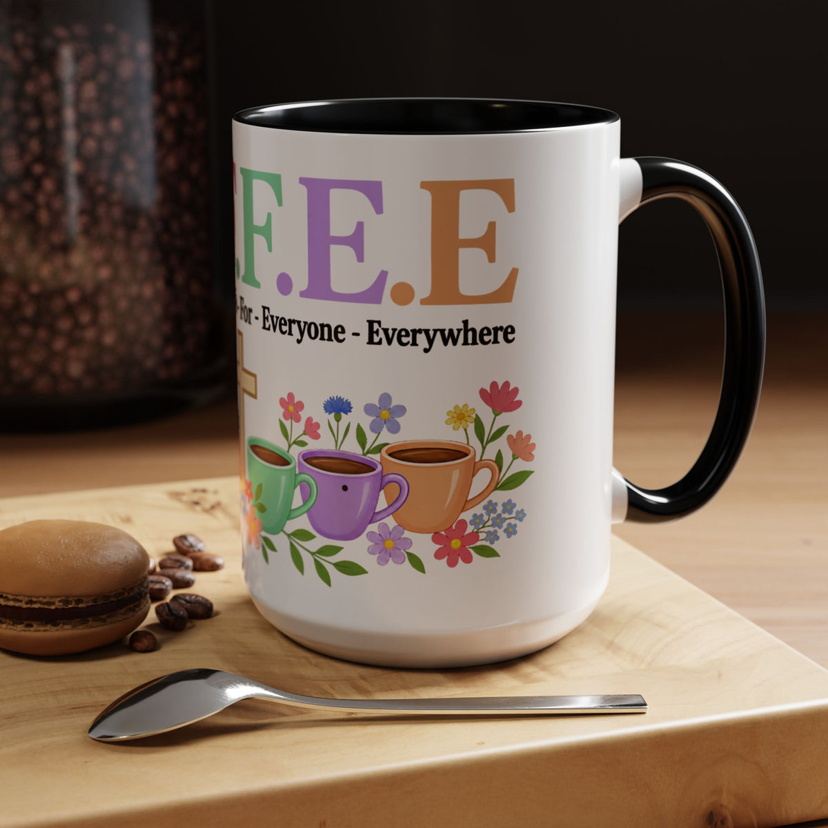Coffee Lover Floral Graphic - C.o.f.f.e.e. (Christ - Offers - Forgiveness - For Everyone - Everywhere)  Accent Coffee Mug (11, 15oz)