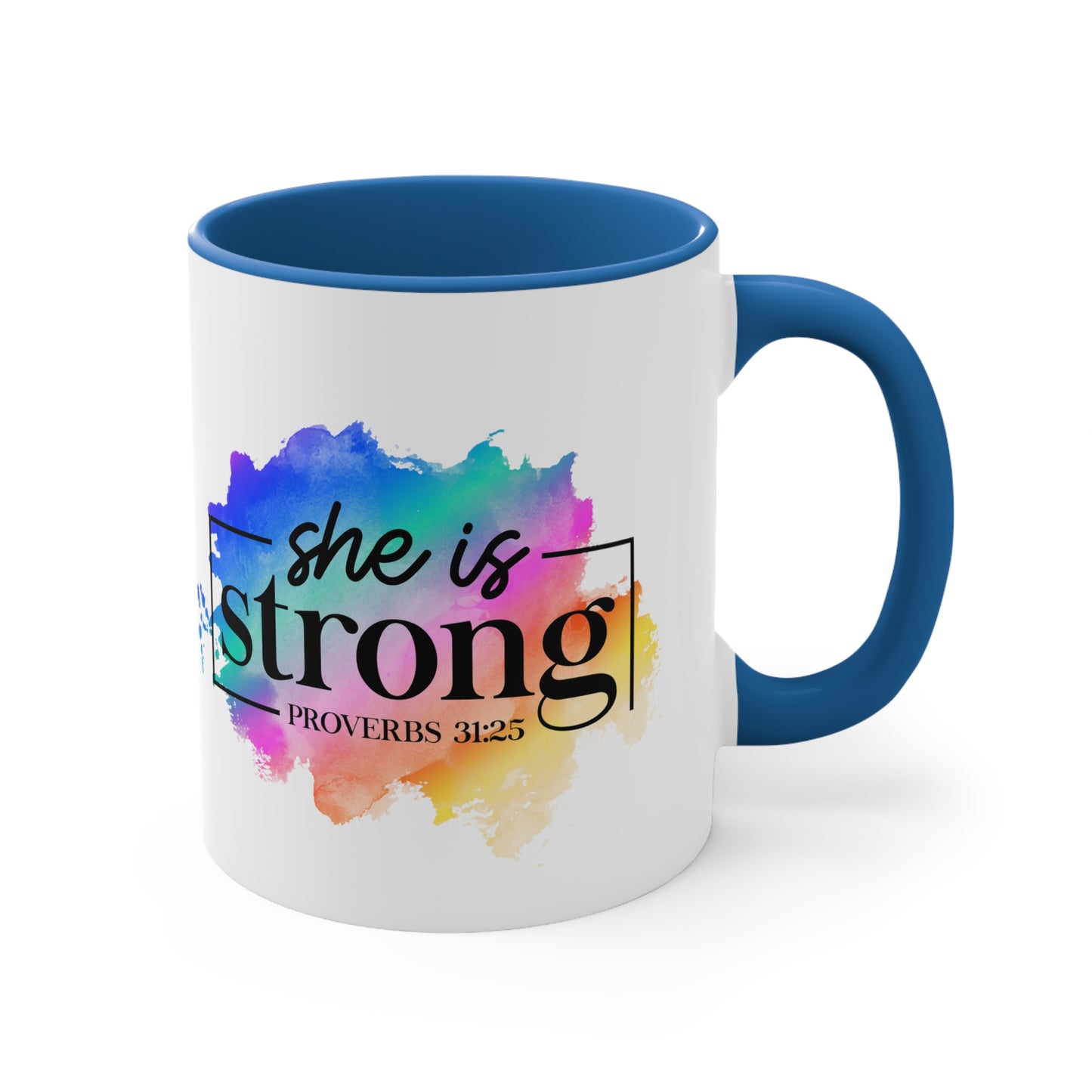 SHE IS STRONG - 5 Colors Accent Coffee Mug, 11oz