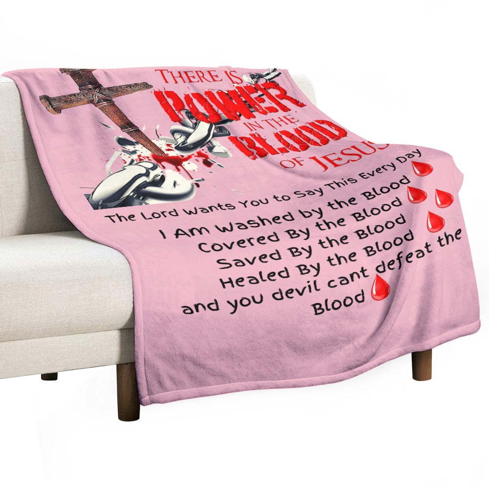 There's Power in the Blood of Jesus Custom super soft blanket Made in USA