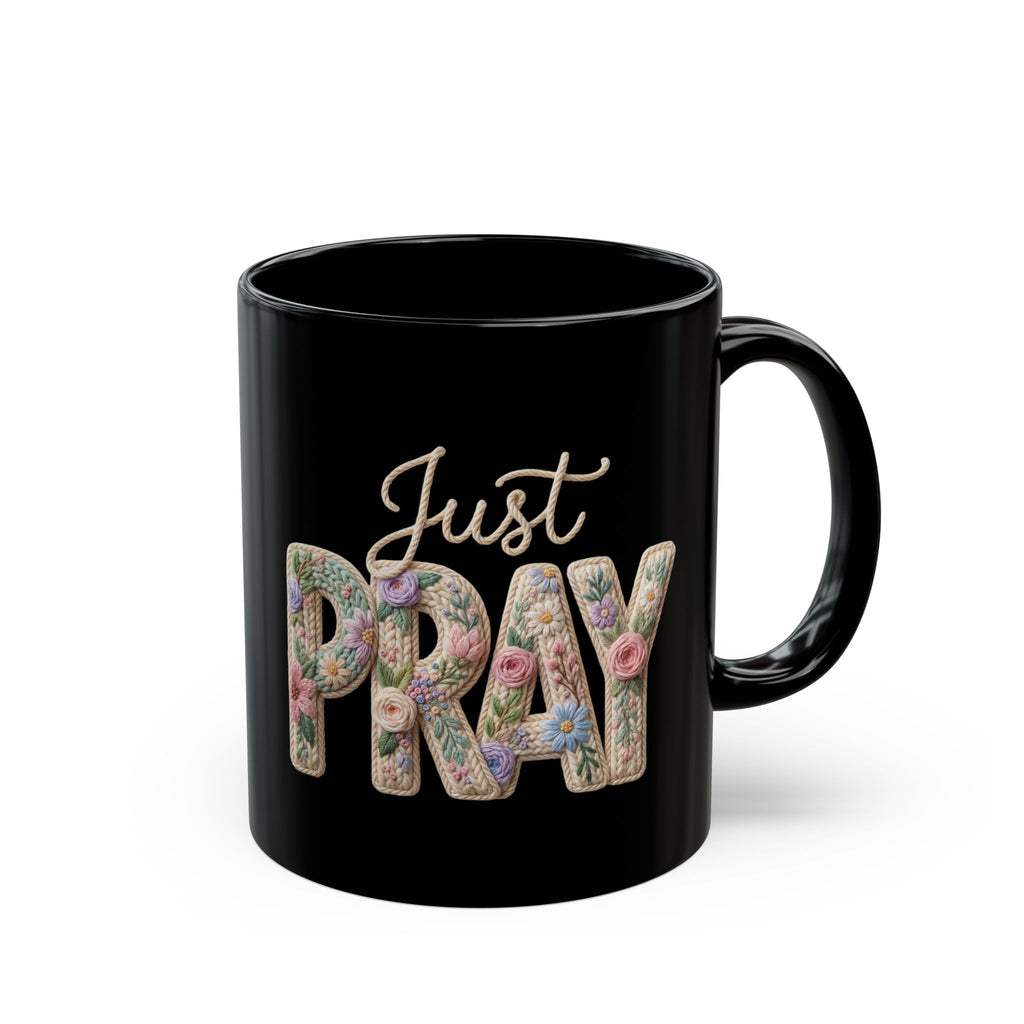 Just Pray floral typography Mug | Black coffee cup