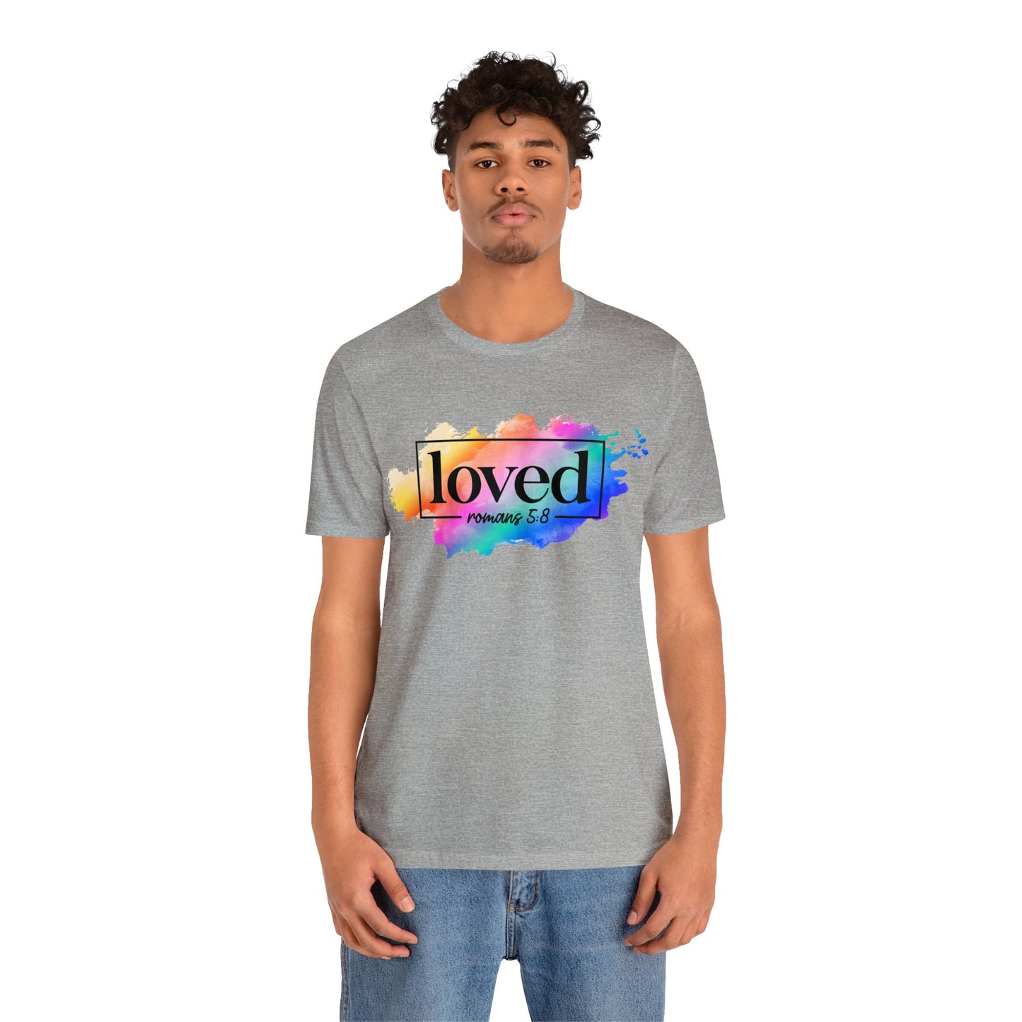 LOVED - Unisex Jersey Short Sleeve Tee