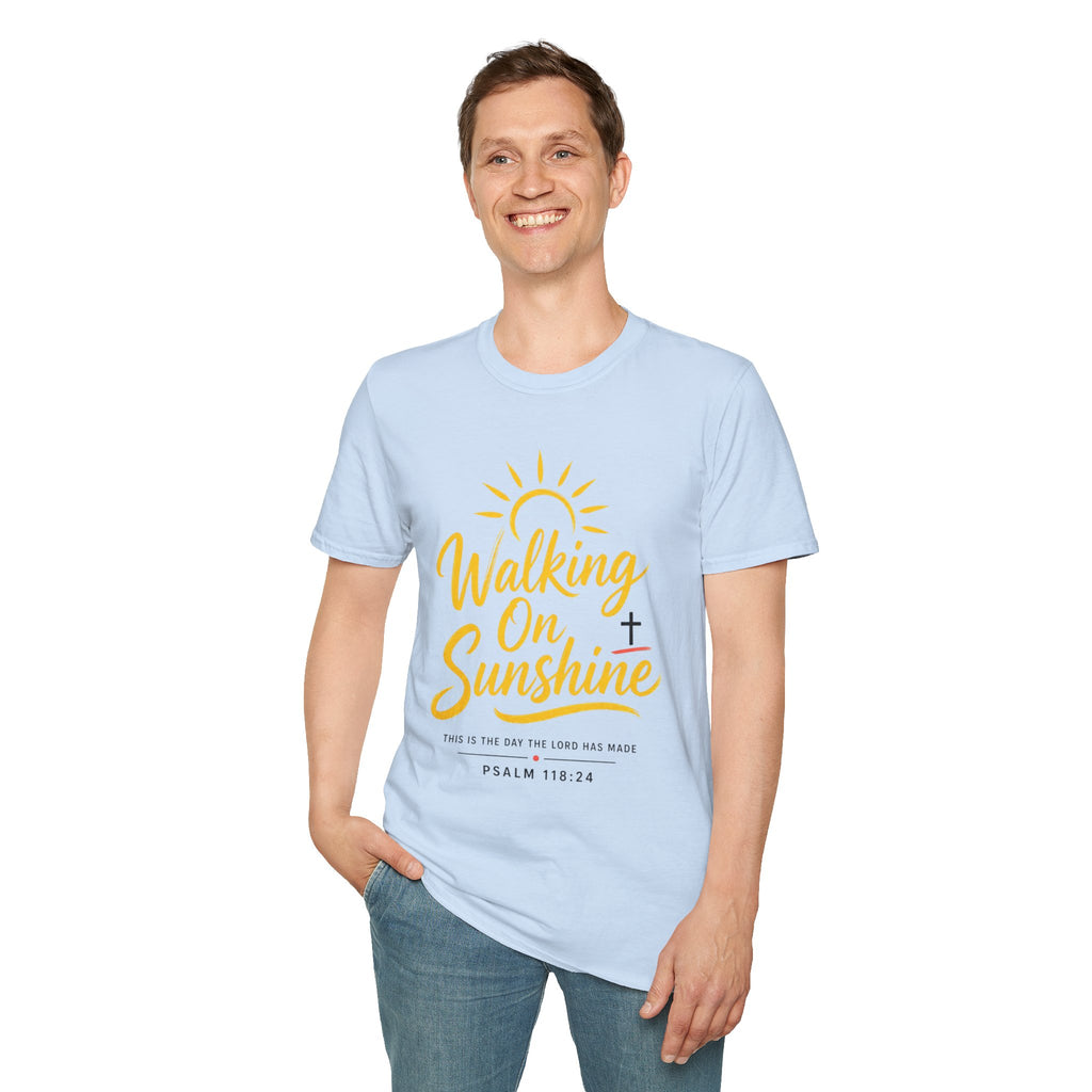 Walking on Sunshine Psalms 118:24 Softstyle T-Shirt