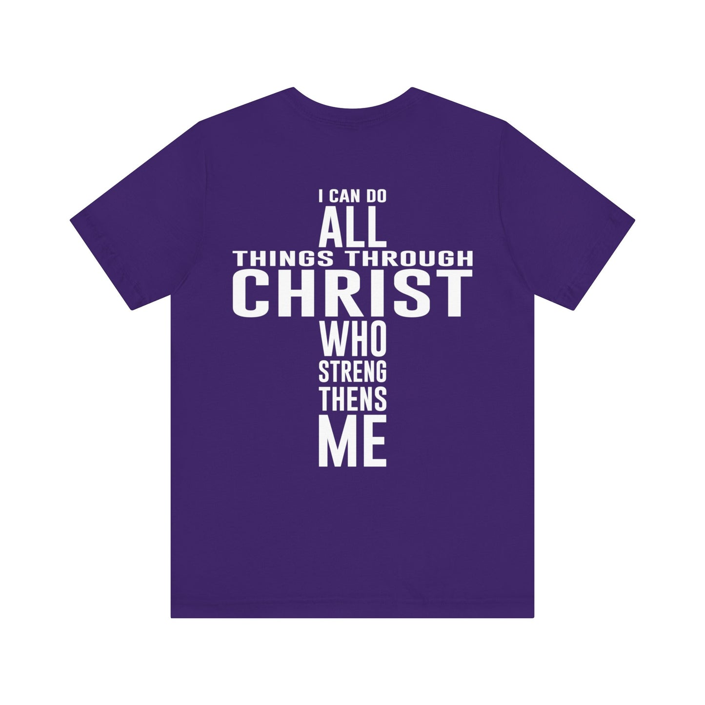 I Can Do All Things Through Christ - Unisex Jersey Short Sleeve Tee