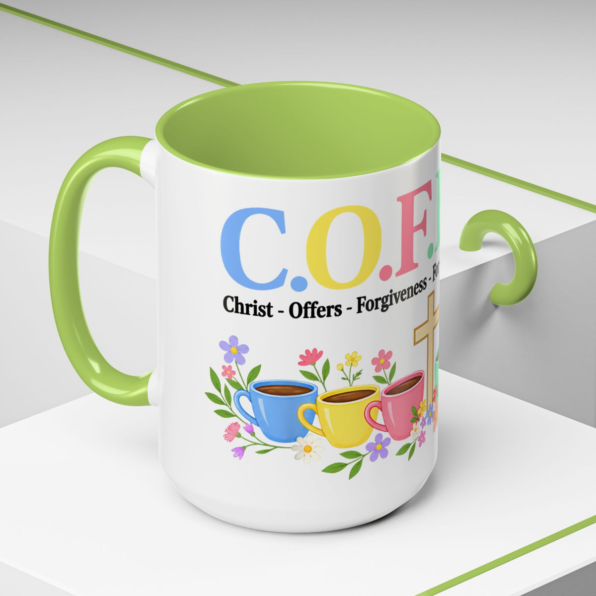 Coffee Lover Floral Graphic - C.o.f.f.e.e. (Christ - Offers - Forgiveness - For Everyone - Everywhere)  Accent Coffee Mug (11, 15oz)