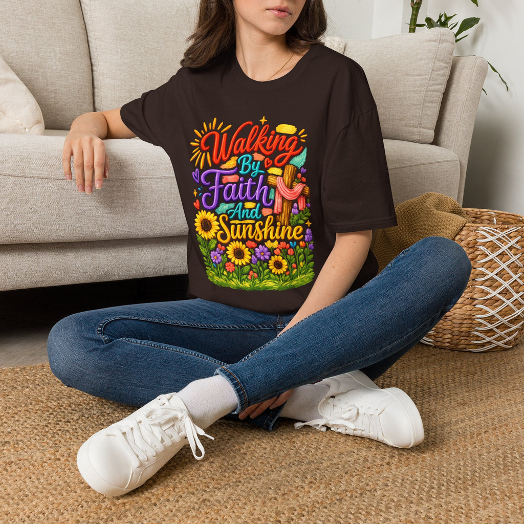 Walking By Faith and Sunshine T-Shirt