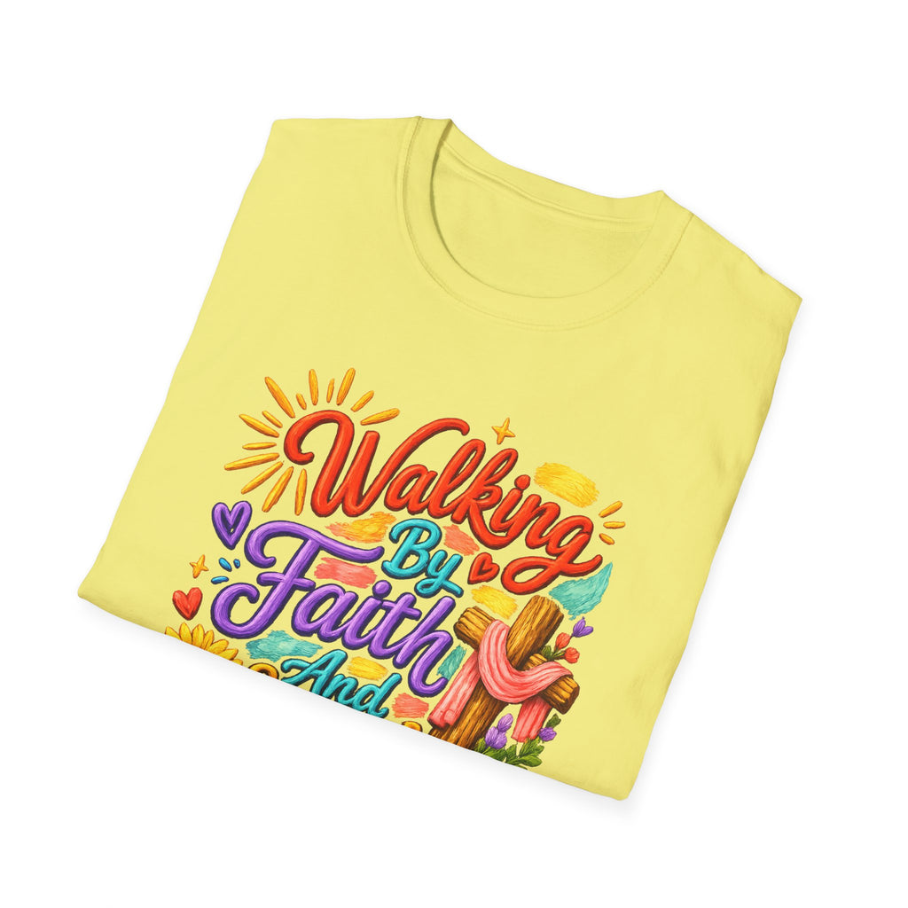 Walking By Faith and Sunshine T-Shirt