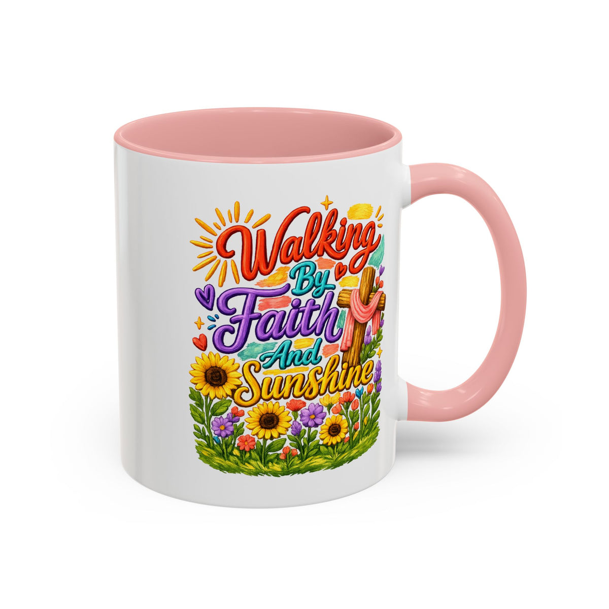 Walking by Faith and Sunshine Inspirational Coffee Mug