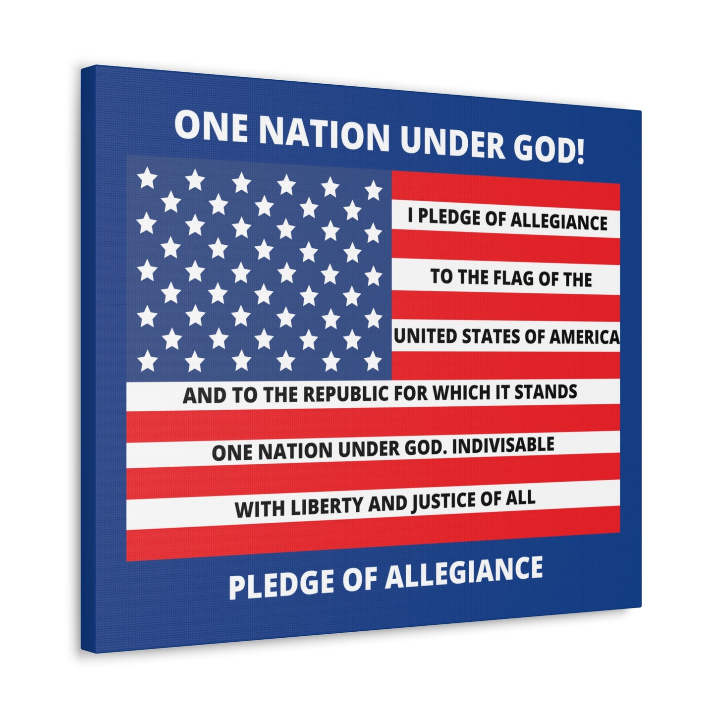 One Nation Under GOD Pledge of Allegiance Canvas Gallery Wraps