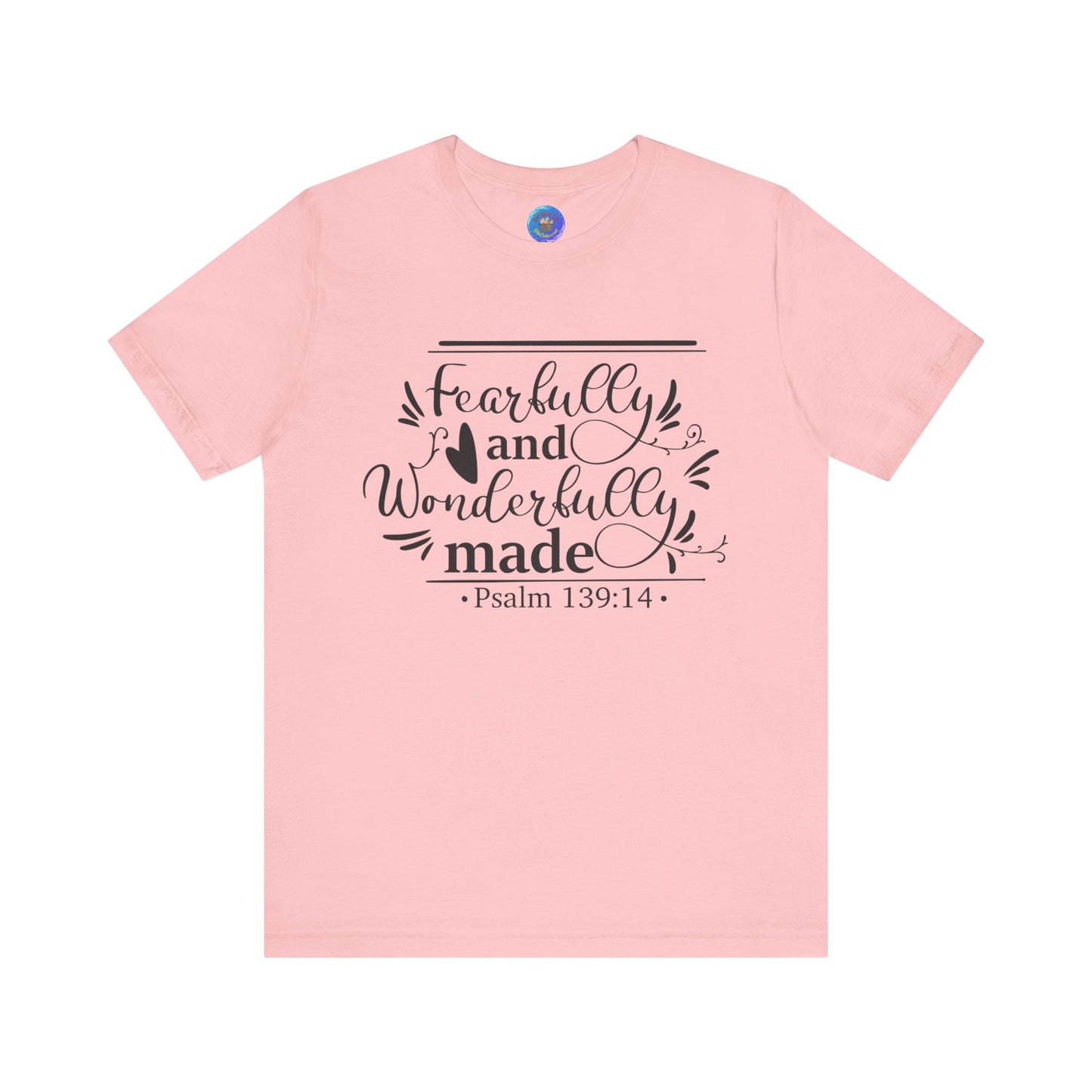 Fearfully and Wonderfully Made - Unisex Jersey Short Sleeve Tee