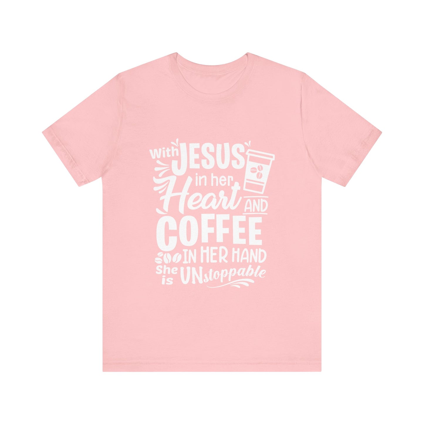 JESUS in Her Heart and Coffee - Woman's Jersey Short Sleeve Tee