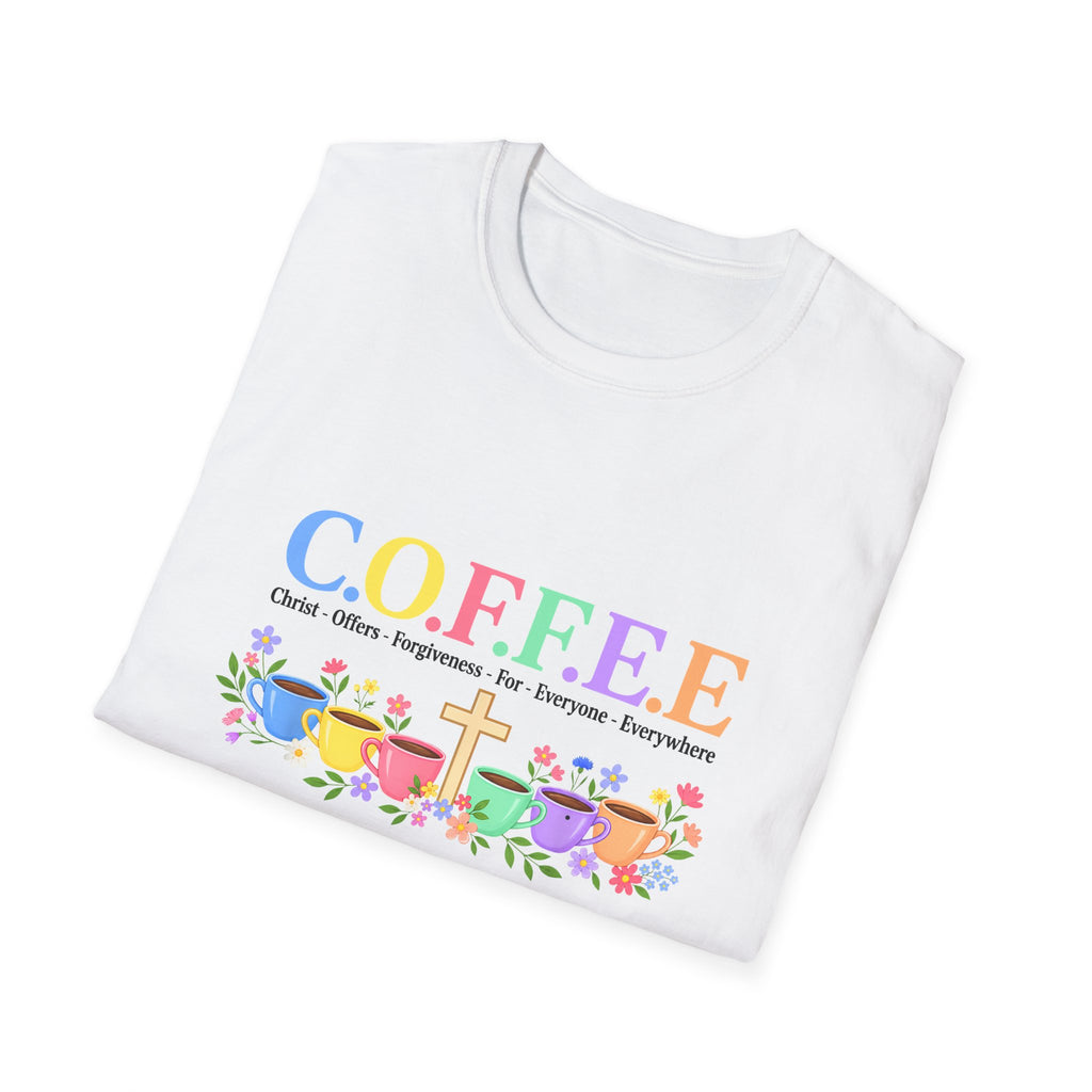 Coffee Lover Floral Graphic - C.o.f.f.e.e. (Christ - Offers - Forgiveness - For Everyone - Everywhere)  Softstyle T-Shirt