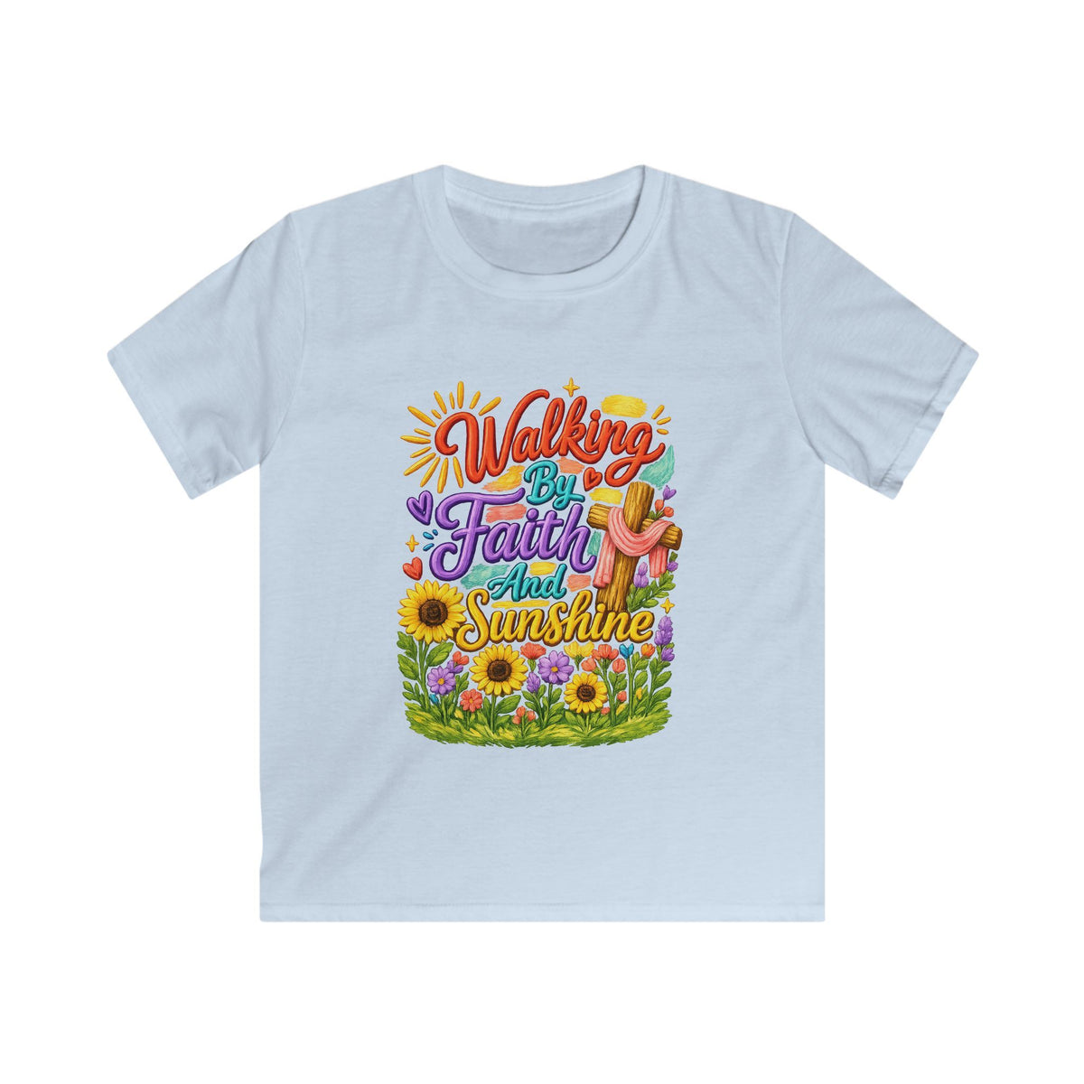 Kids T‑Shirt – "Walking by Faith and Sunshine" Colorful Floral Tee