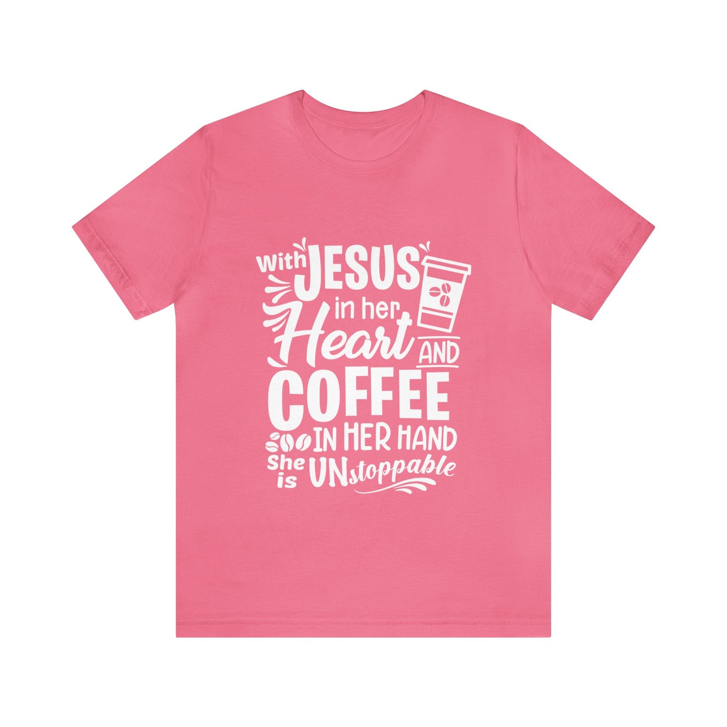 JESUS in Her Heart and Coffee - Woman's Jersey Short Sleeve Tee