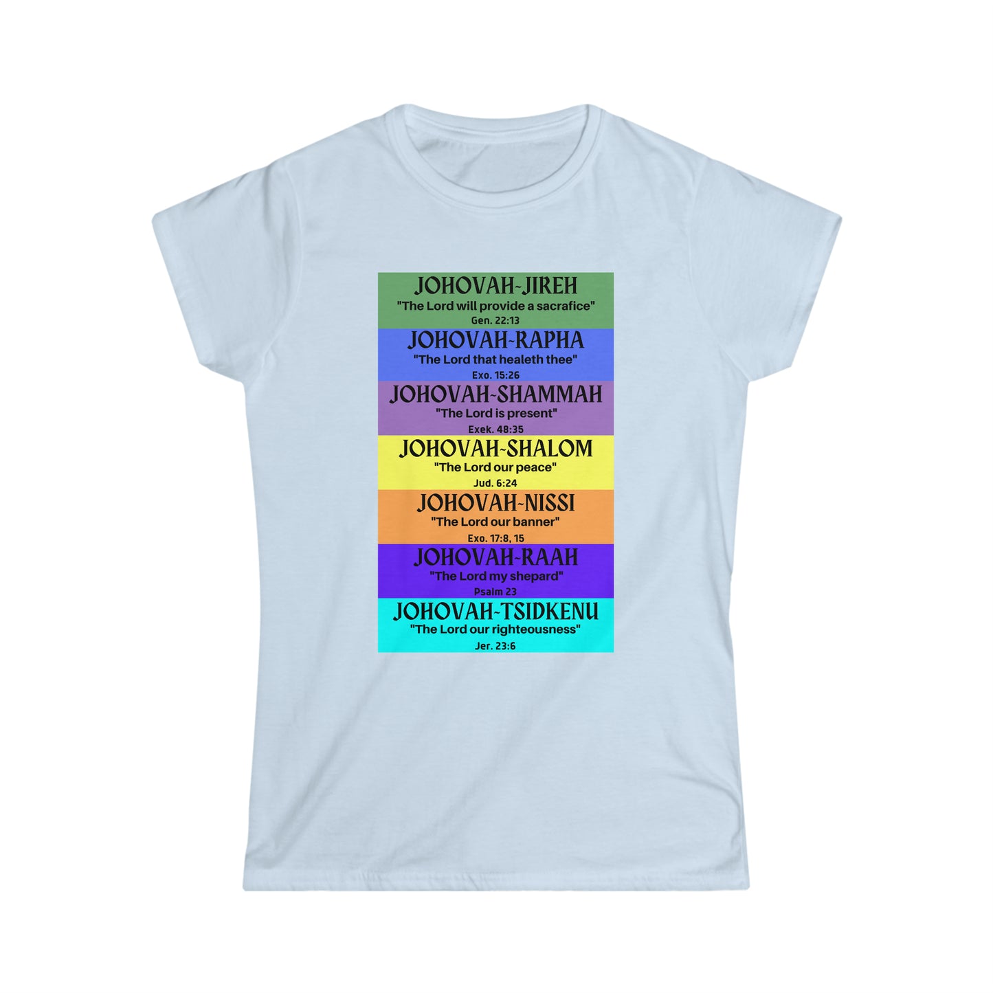 JEHOVAH's names - Women's Softstyle Tee (Many  Colors)