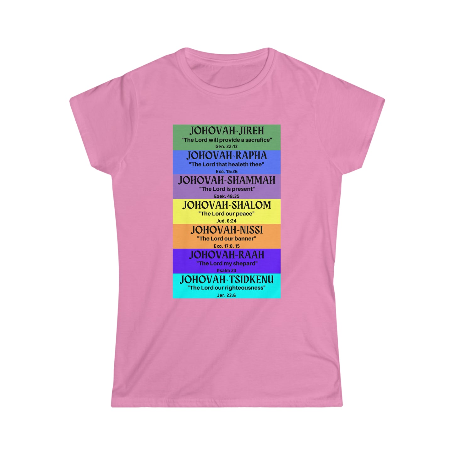 JEHOVAH's names - Women's Softstyle Tee (Many  Colors)