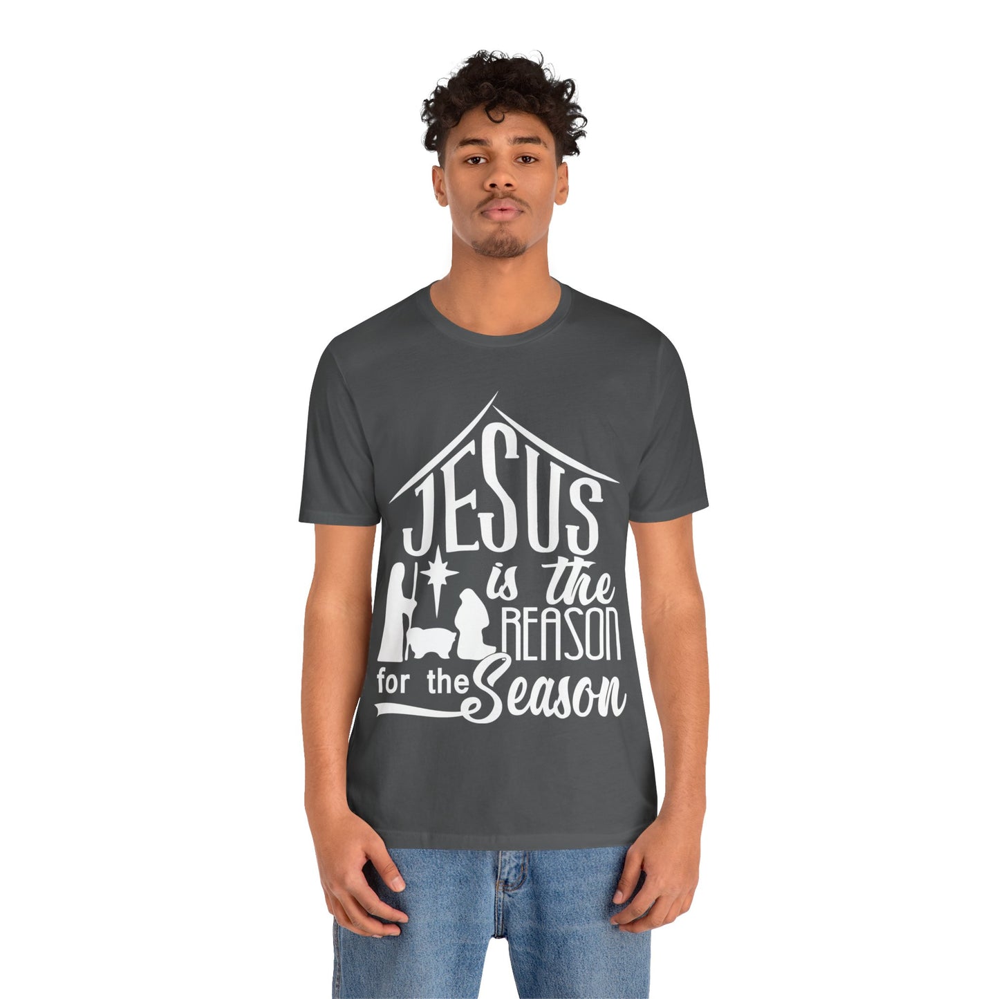 Reason For The Season - Unisex Jersey Short Sleeve Tee