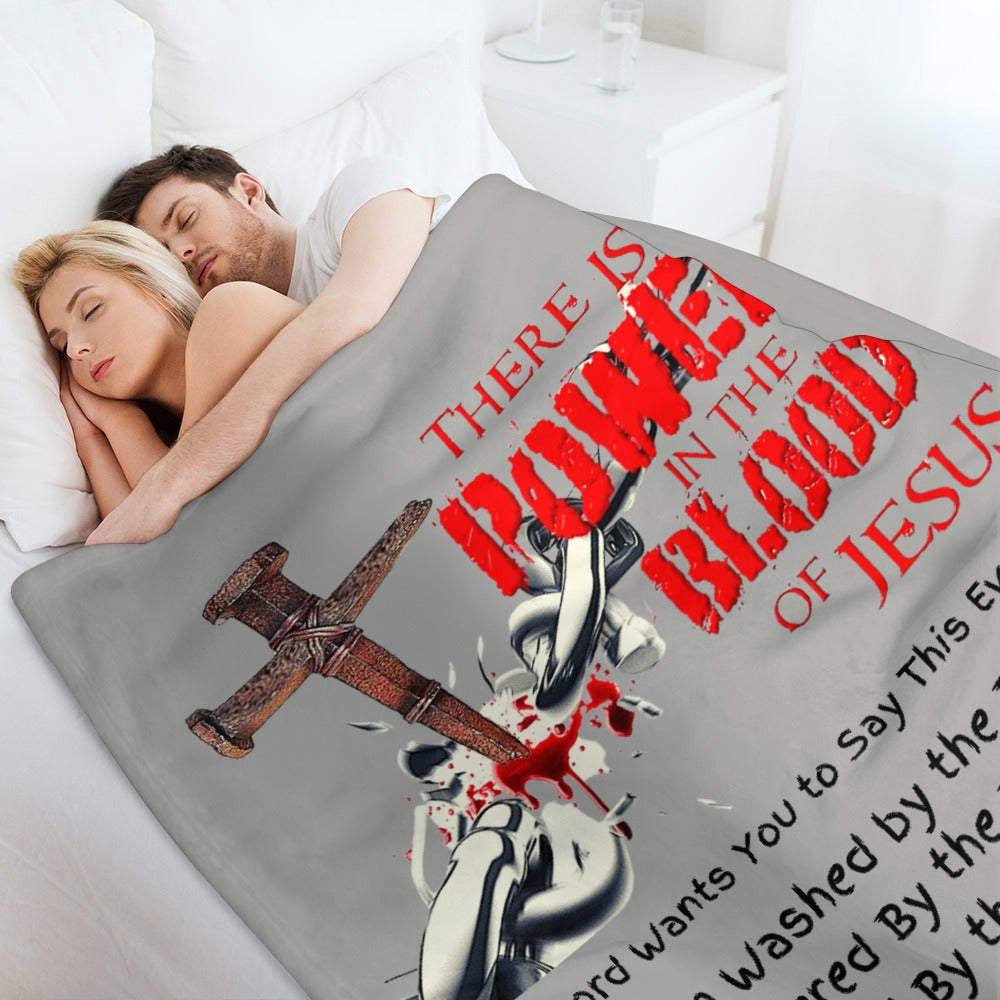 There's Power in the Blood of Jesus Custom super soft blanket Made in USA
