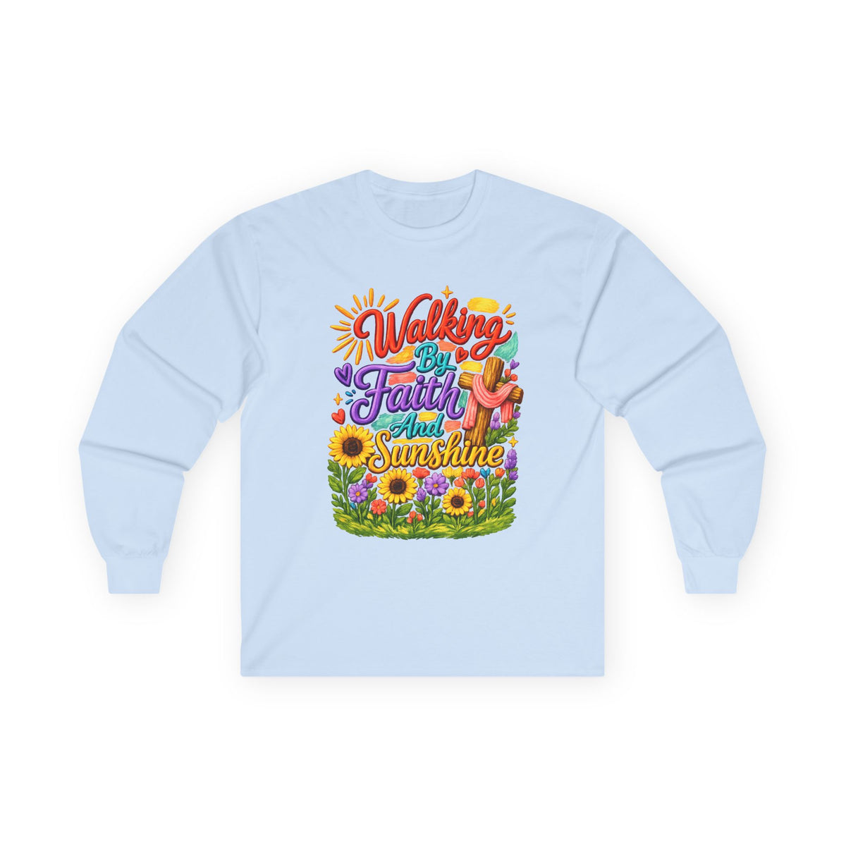 “Walking on Faith and Sunshine” Floral Long Sleeve Tee