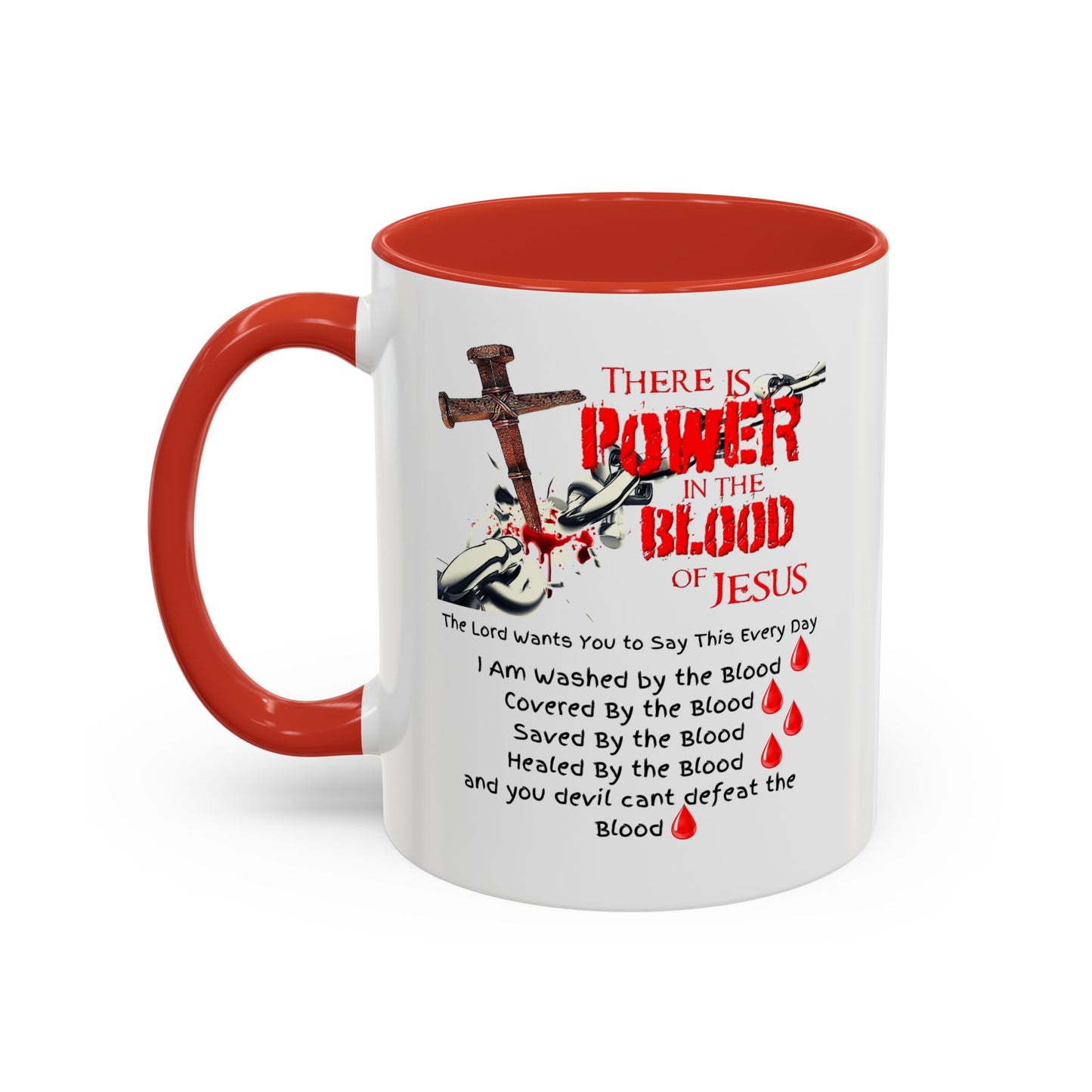 The Power of the Blood of Jesus Accent Coffee Mug (11, 15oz)