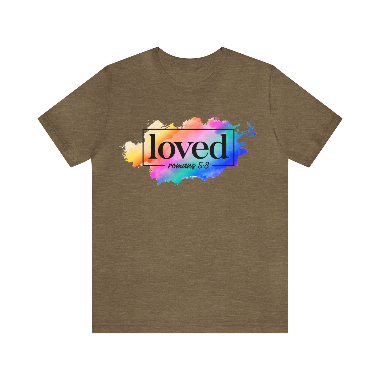 LOVED - Unisex Jersey Short Sleeve Tee